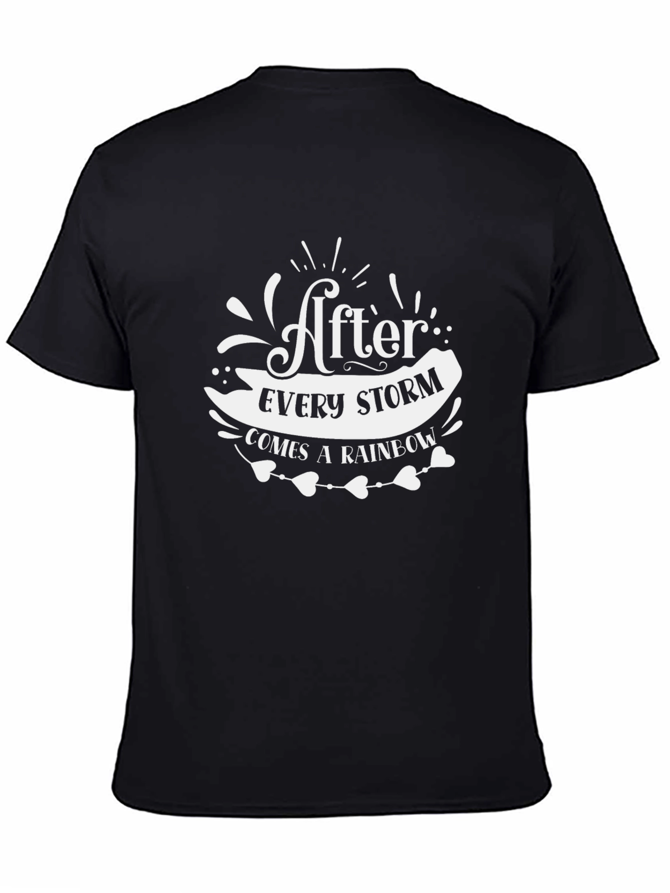 Inspirational After Every Storm Rainbow Graphic Tee