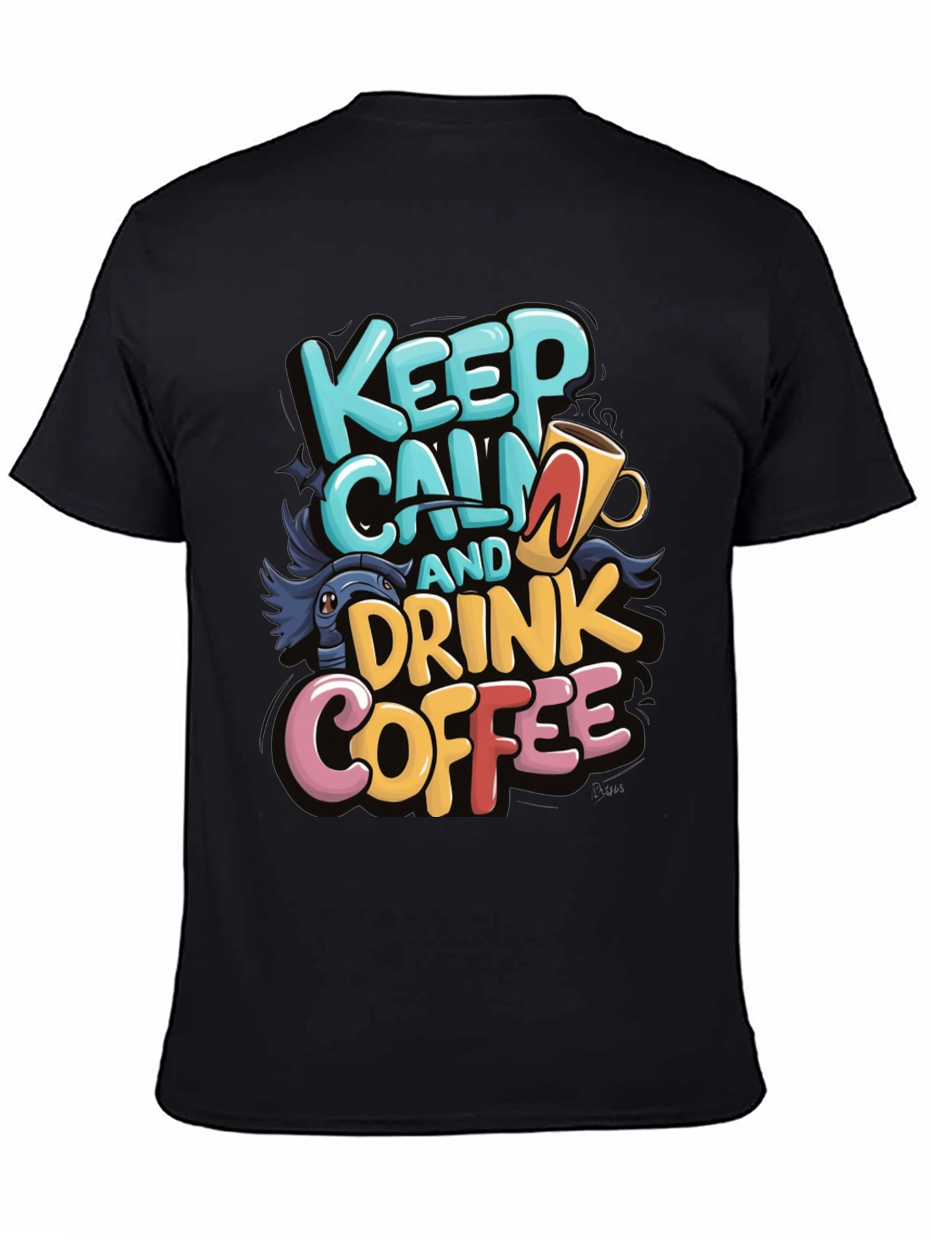 Keep Calm and Drink Coffee Graphic Tee