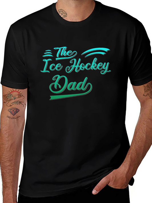 The Ice Hockey Dad T-Shirt - Gift for Hockey Dads