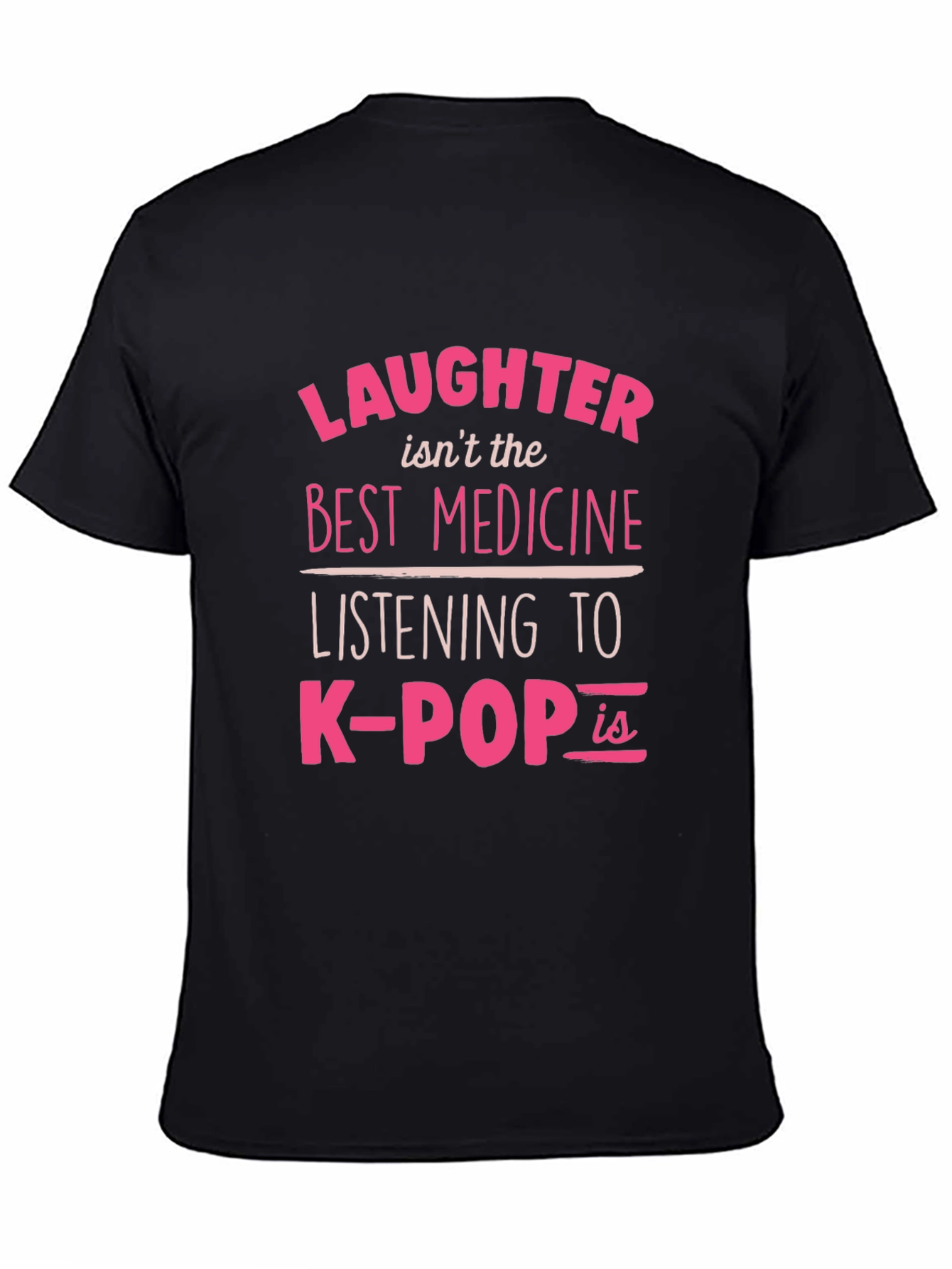K-Pop is the Best Medicine T-Shirt
