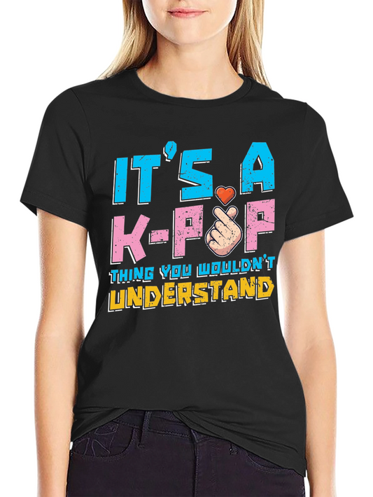 Its a K-Pop Thing T-Shirt