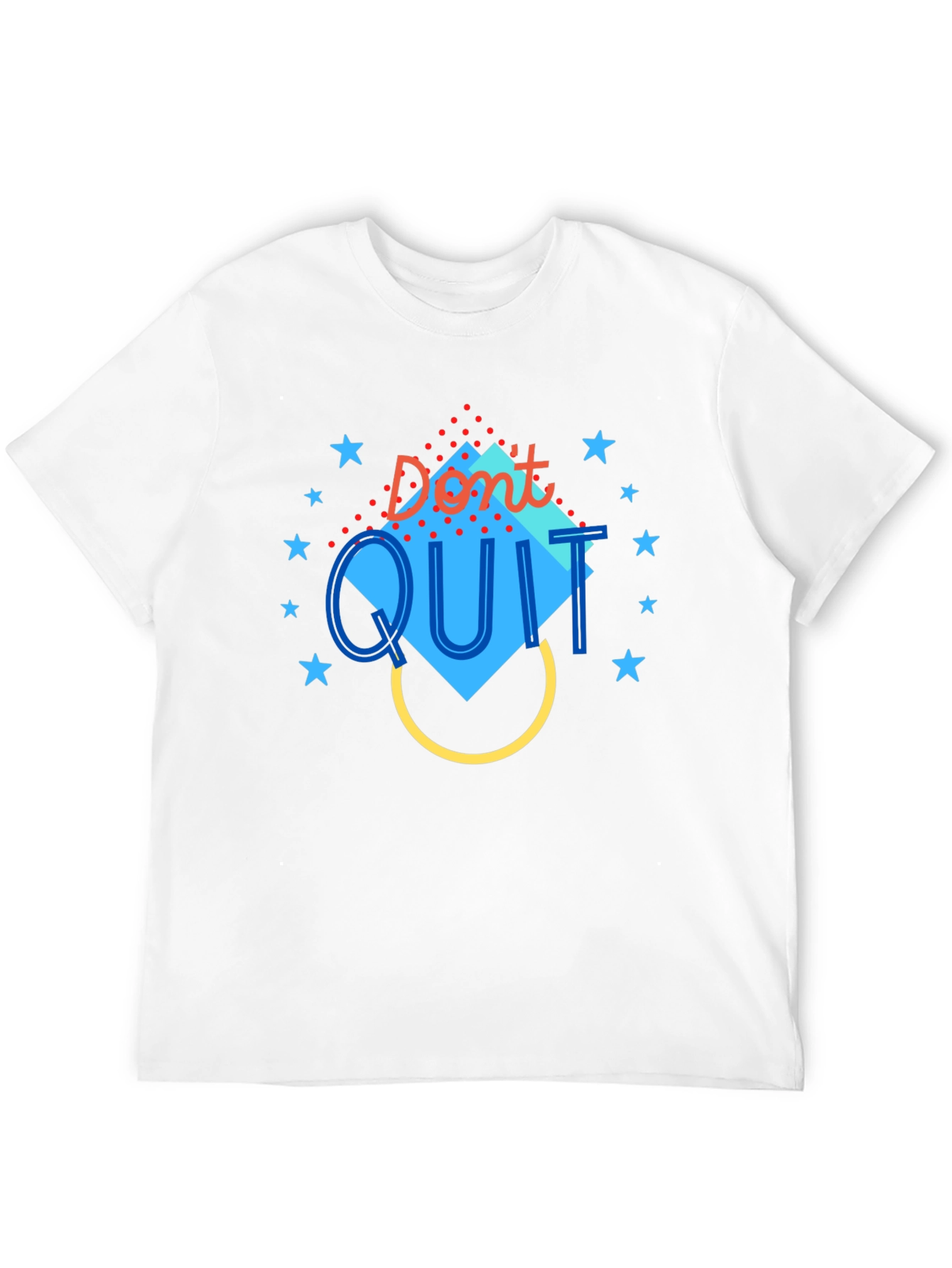 Dont Quit Motivational Graphic Tee