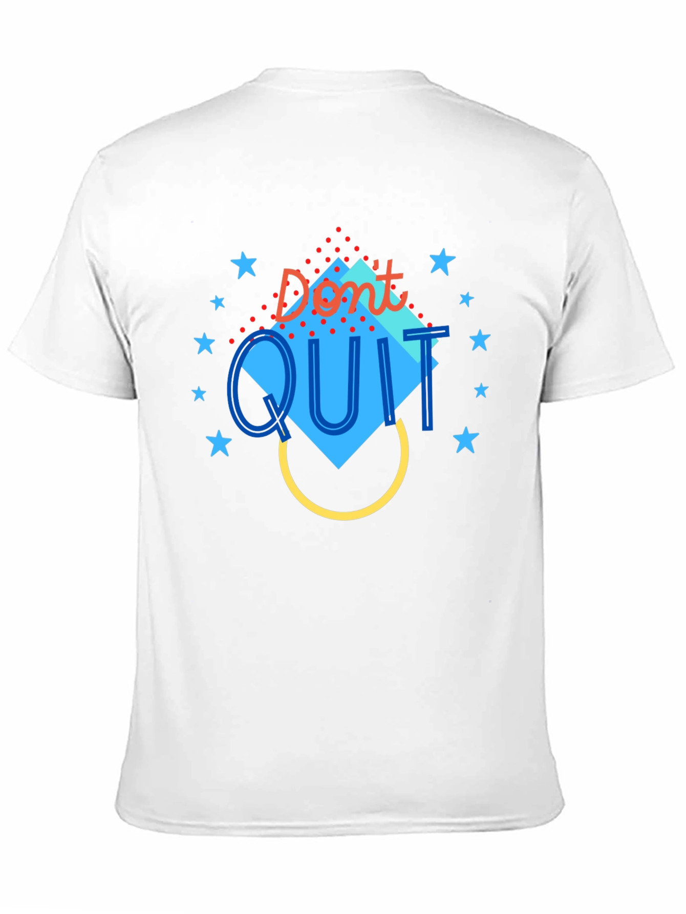 Dont Quit Motivational Graphic Tee