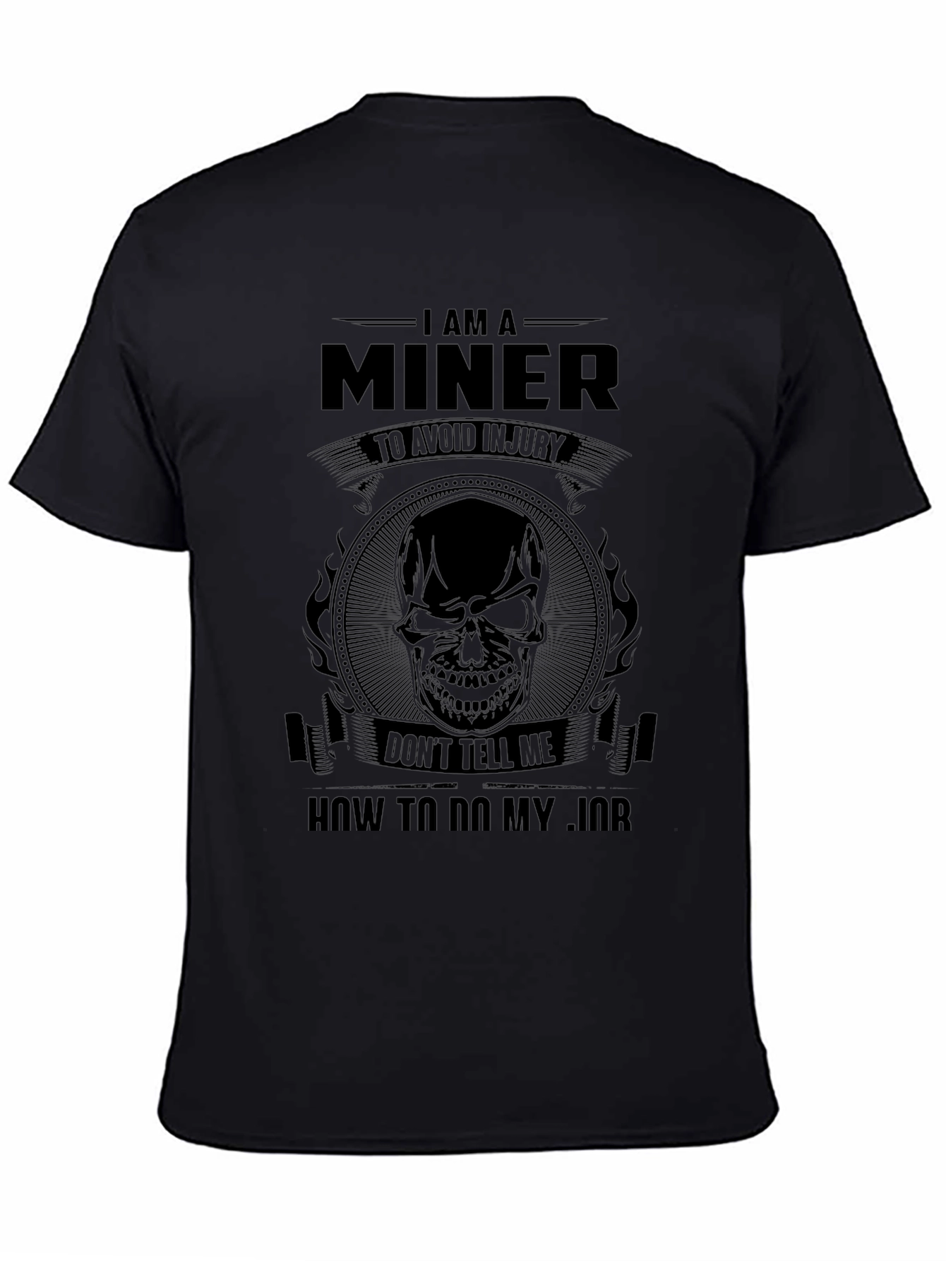 I Am A Miner Graphic T-Shirt