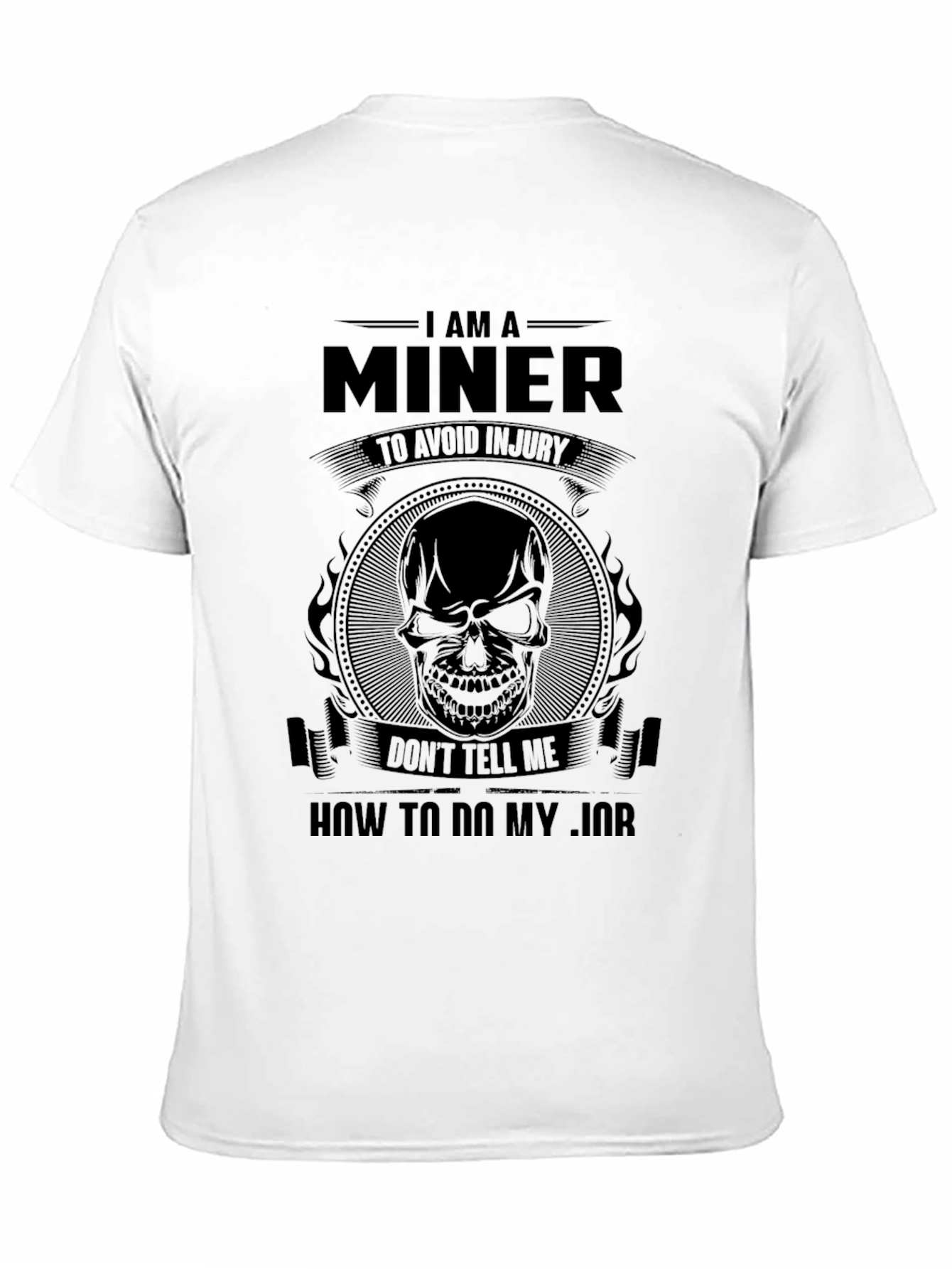 I Am A Miner Graphic T-Shirt