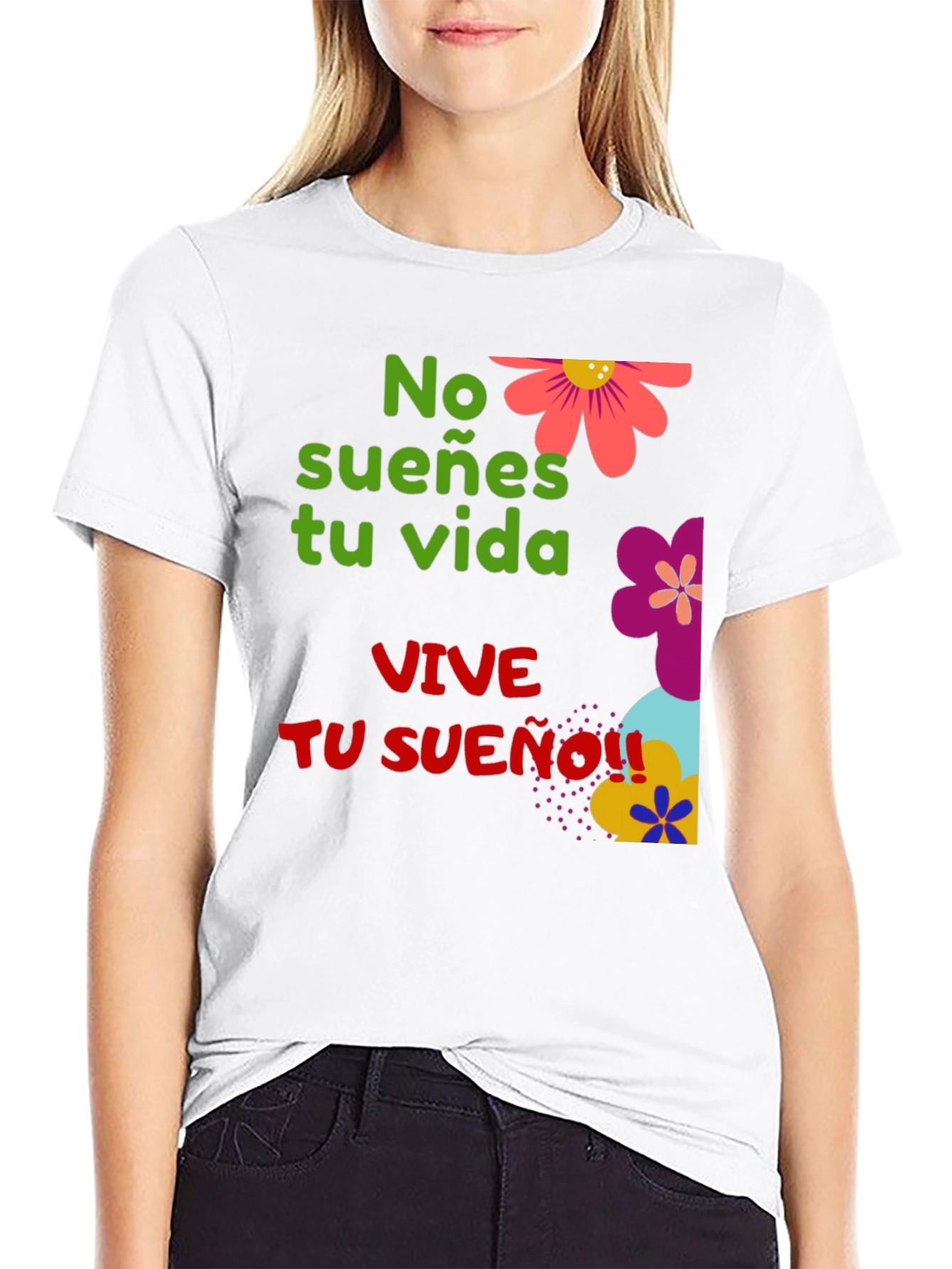 VIVE TU SUEÑO Graphic T-Shirt