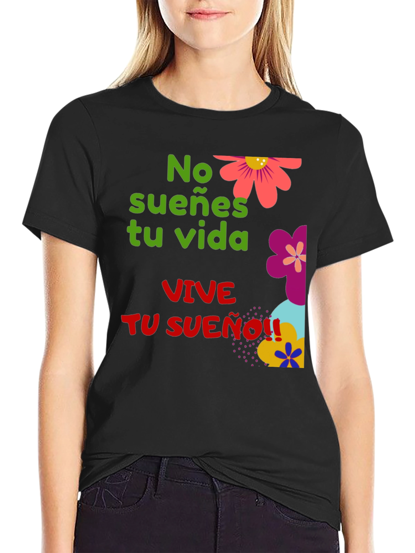 VIVE TU SUEÑO Graphic T-Shirt