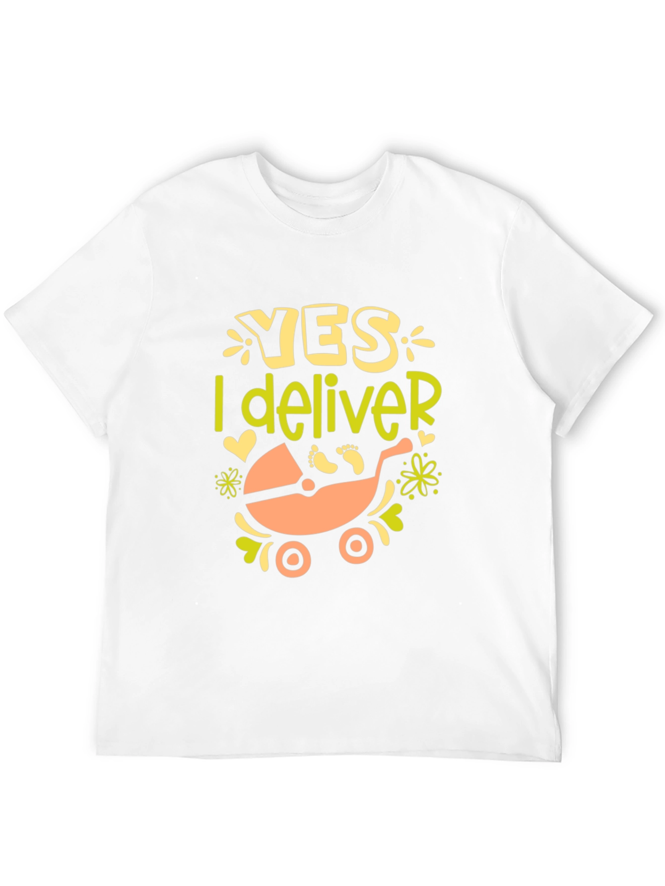 Yes I Deliver Graphic Tee