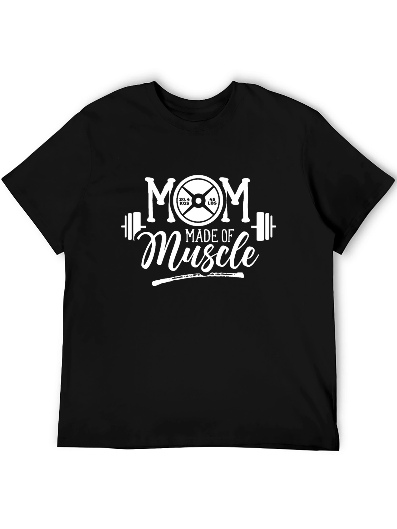 Mom Made of Muscle Workout T-Shirt