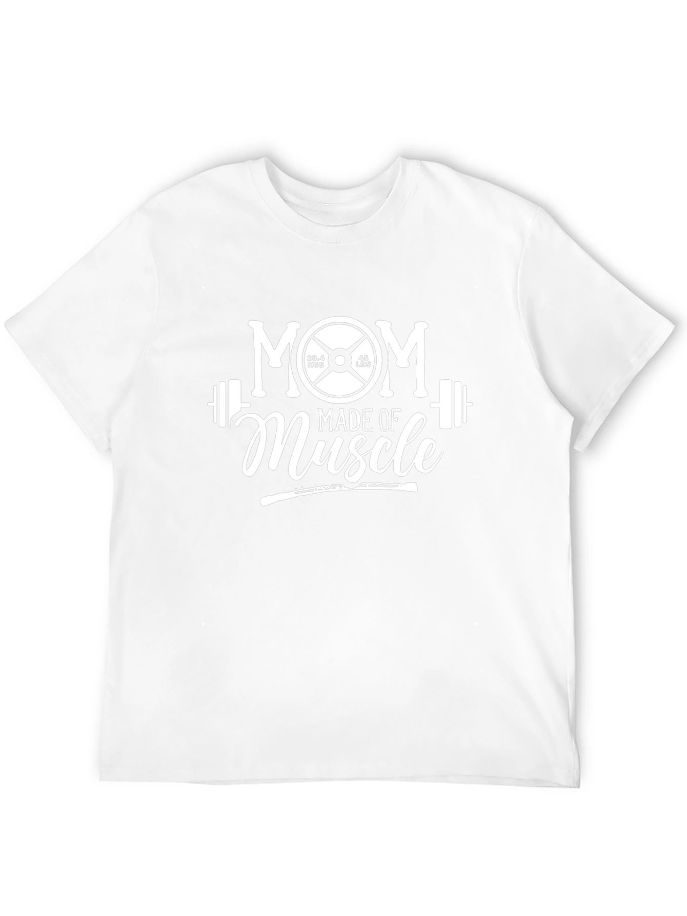 Mom Made of Muscle Workout T-Shirt