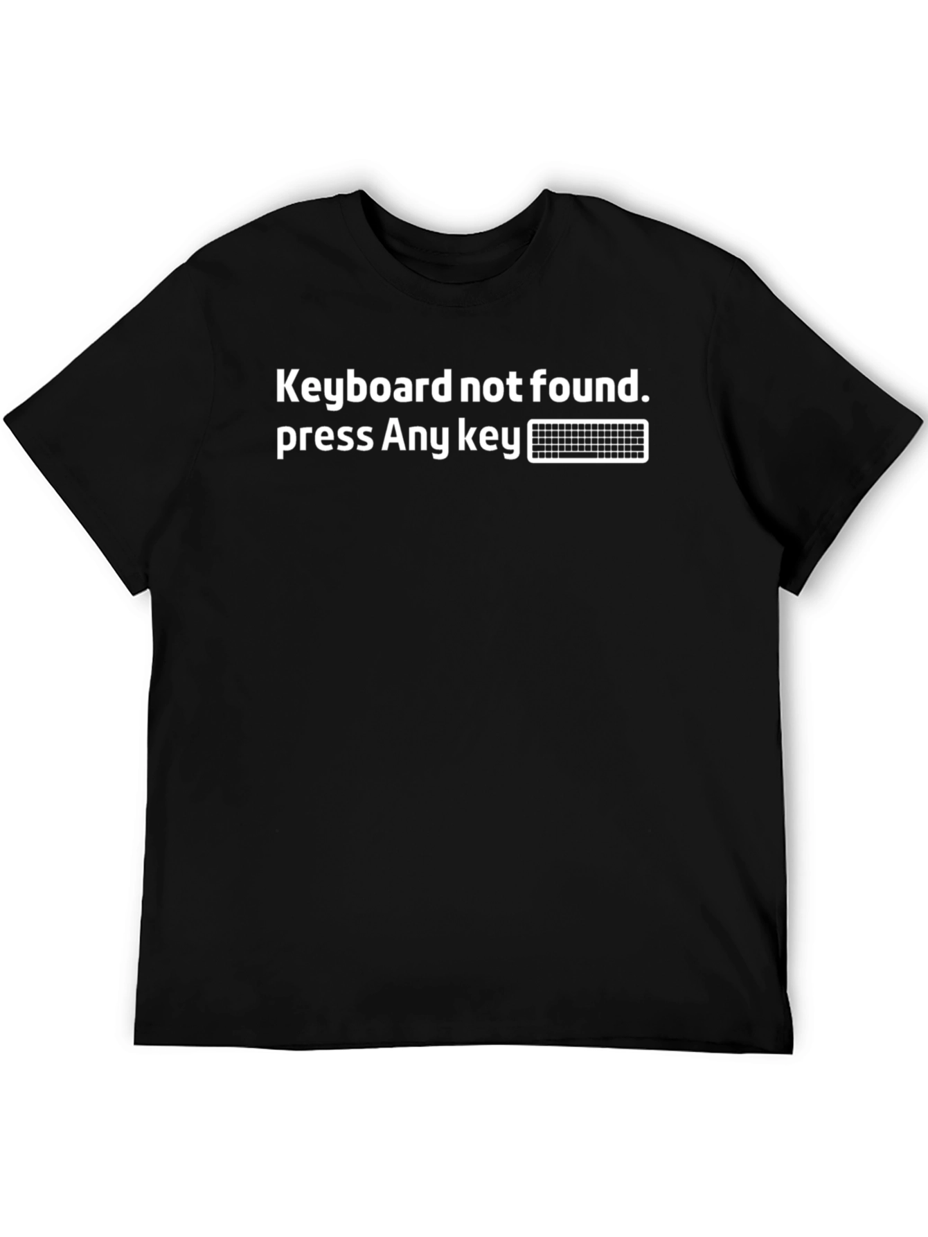 Keyboard Not Found T-Shirt - Funny Computer Geek Tee