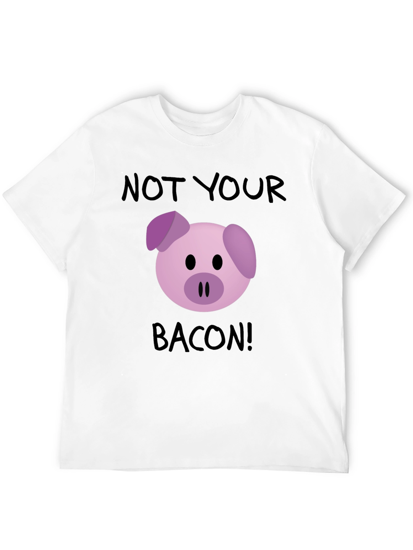 Not Your Bacon! Pig Graphic T-Shirt