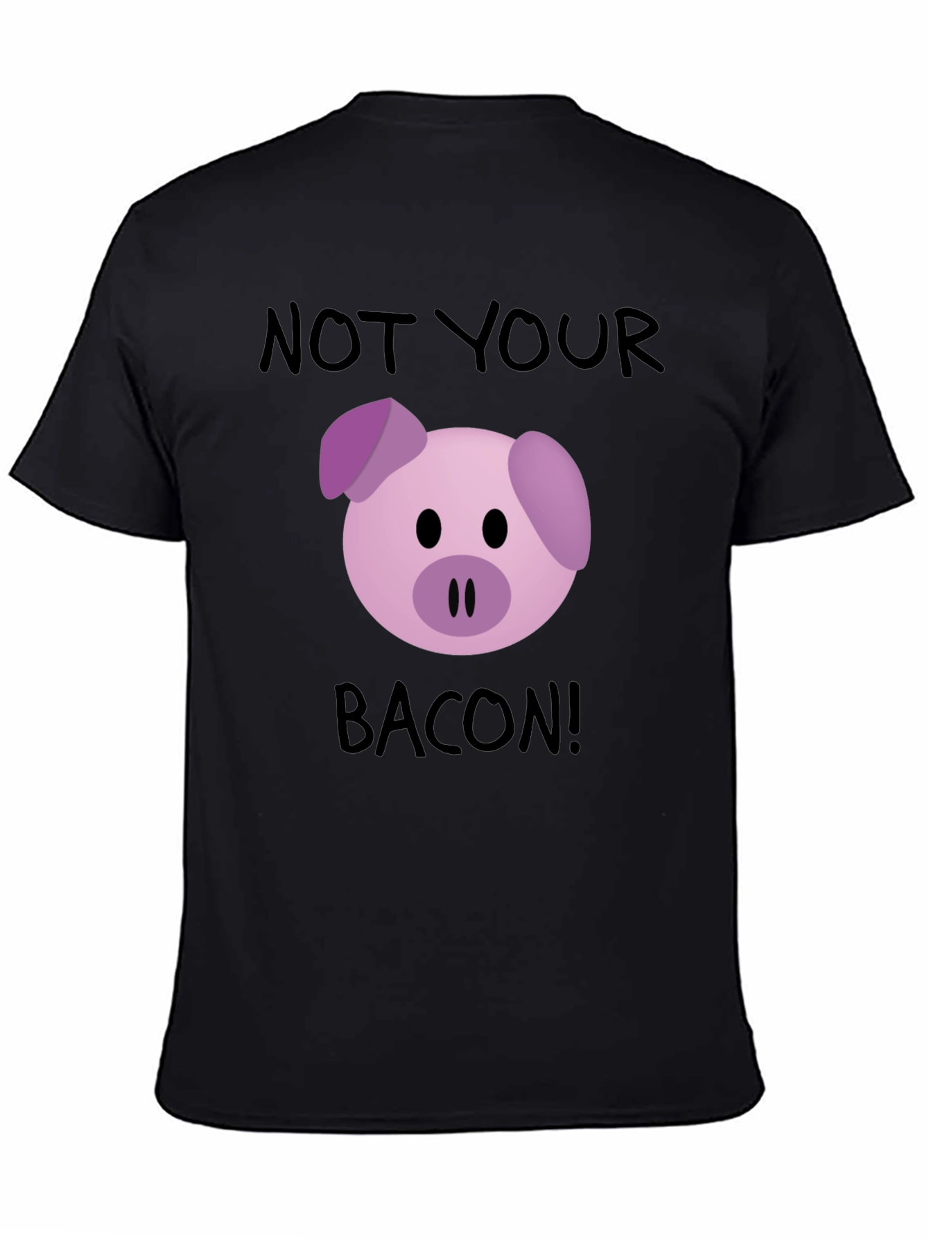 Not Your Bacon! Pig Graphic T-Shirt