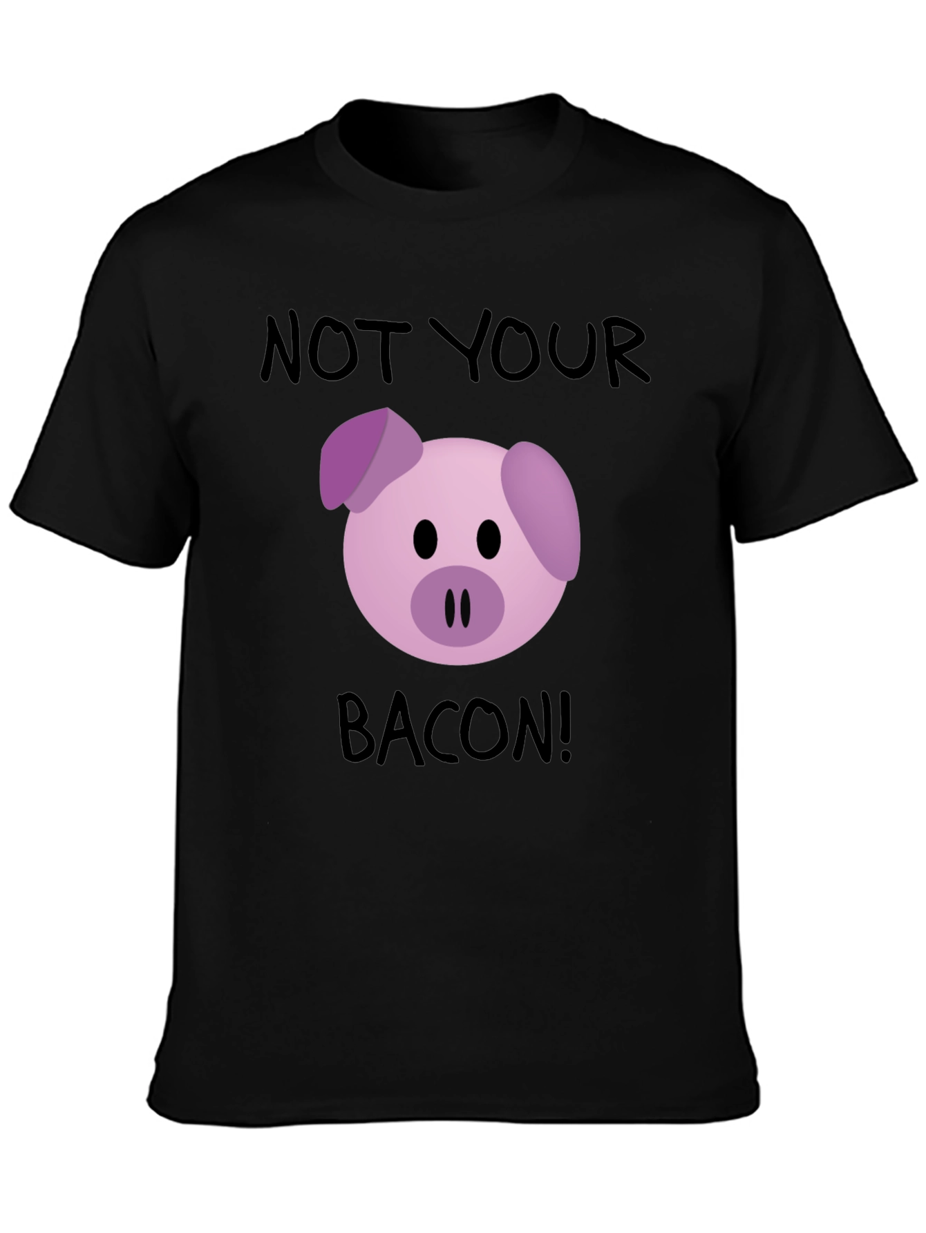Not Your Bacon! Pig Graphic T-Shirt