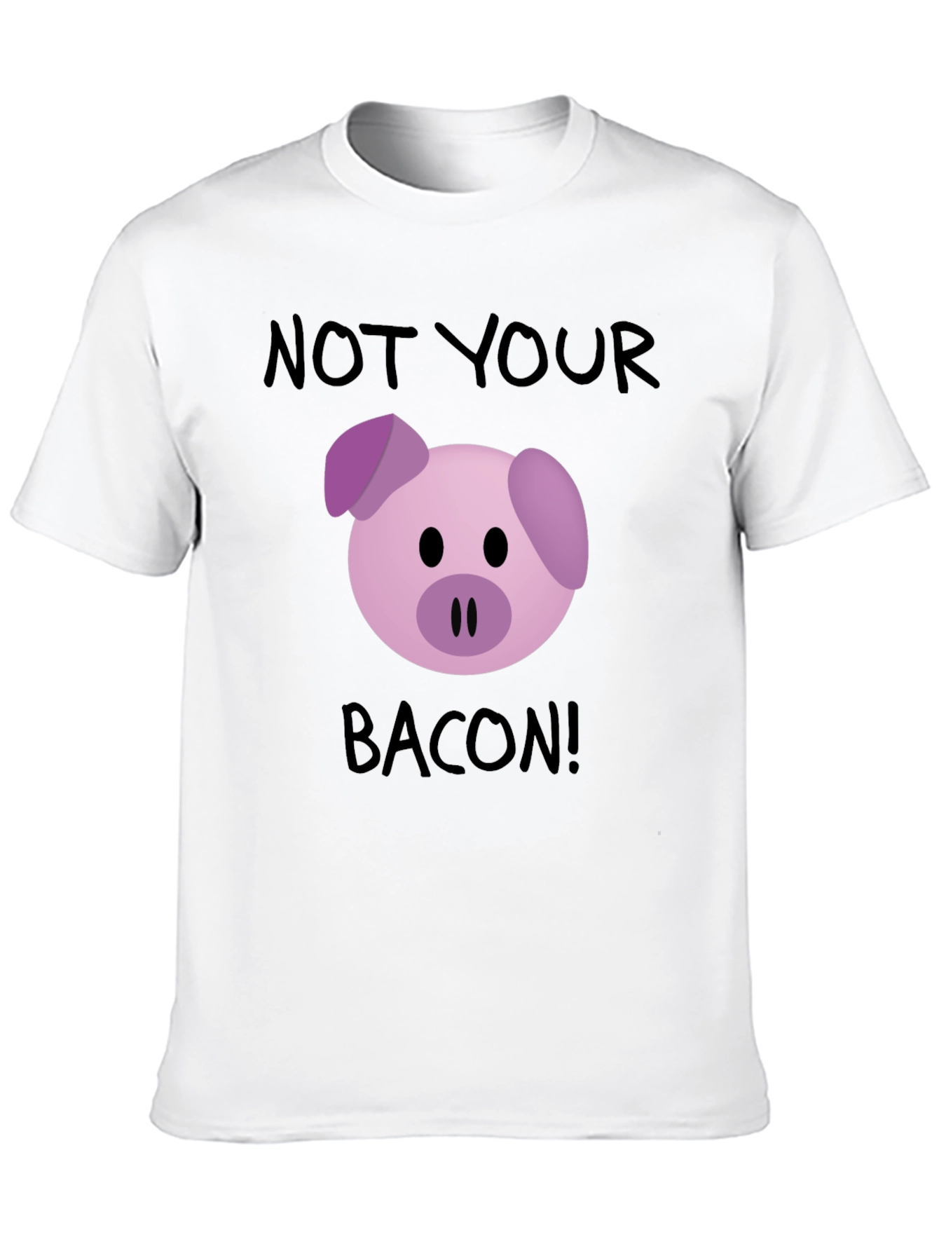 Not Your Bacon! Pig Graphic T-Shirt