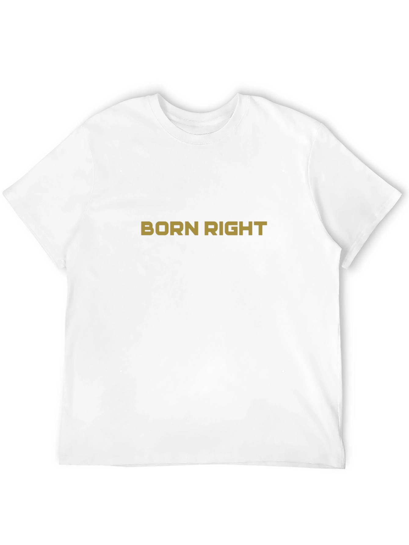 Born Right Graphic Tee - Stylish Unisex T-Shirt