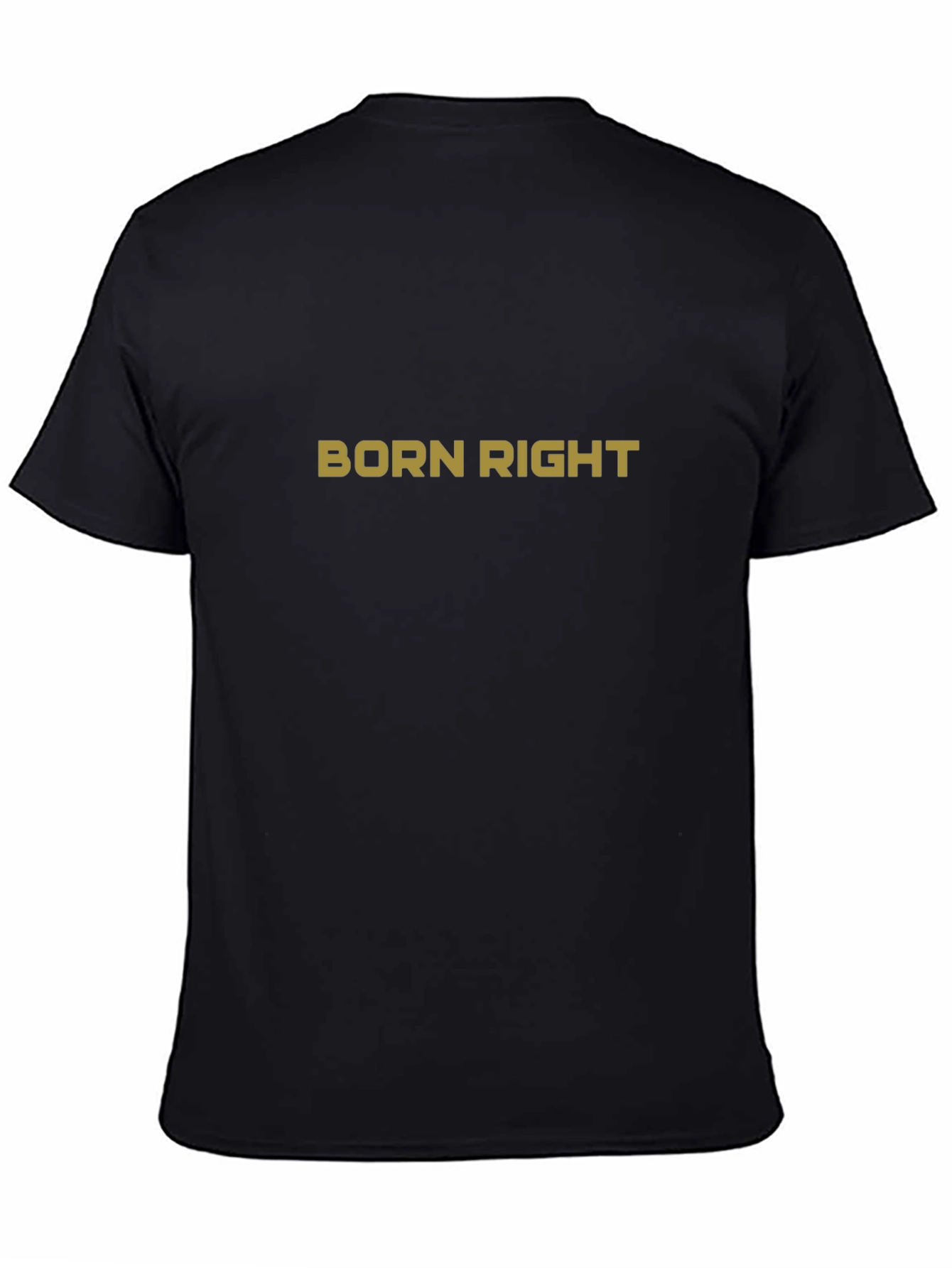 Born Right Graphic Tee - Stylish Unisex T-Shirt