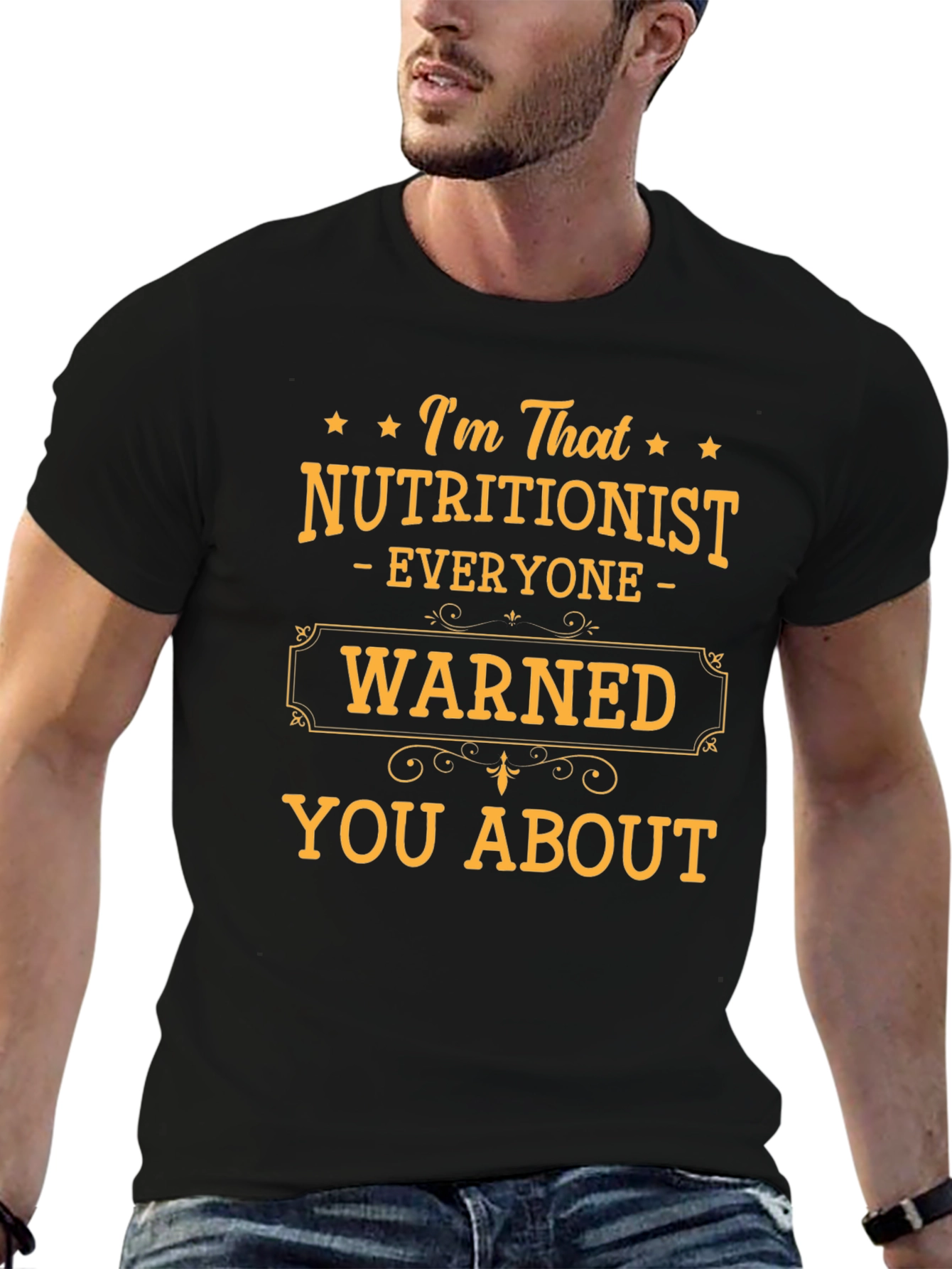 Nutritionist Humor T-Shirt - Everyone Warned You About