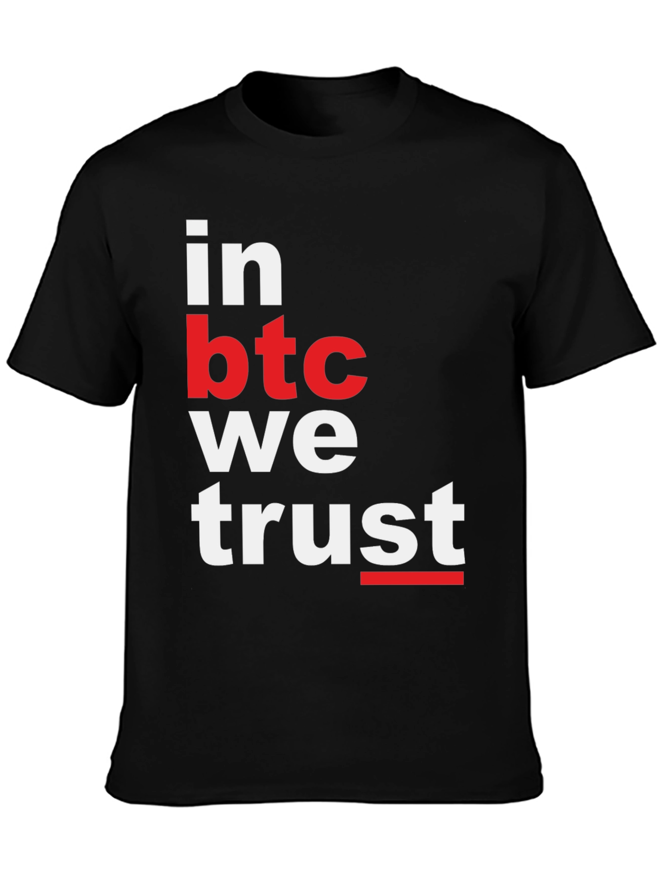 Bitcoin T-Shirt - In BTC We Trust