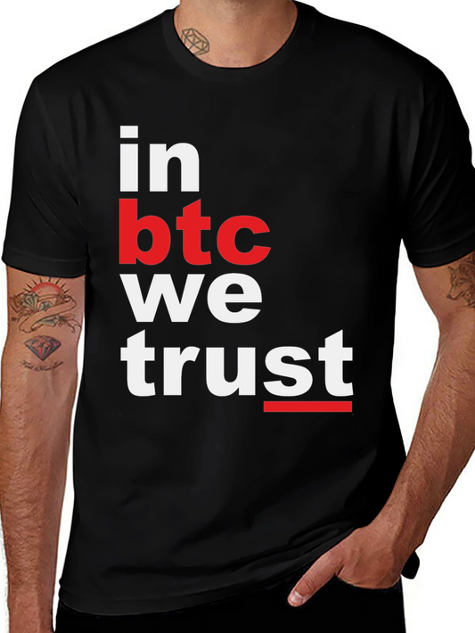Bitcoin T-Shirt - In BTC We Trust