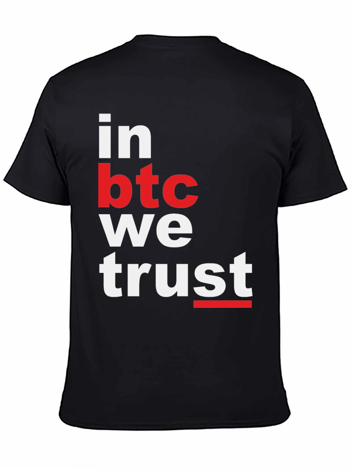 Bitcoin T-Shirt - In BTC We Trust