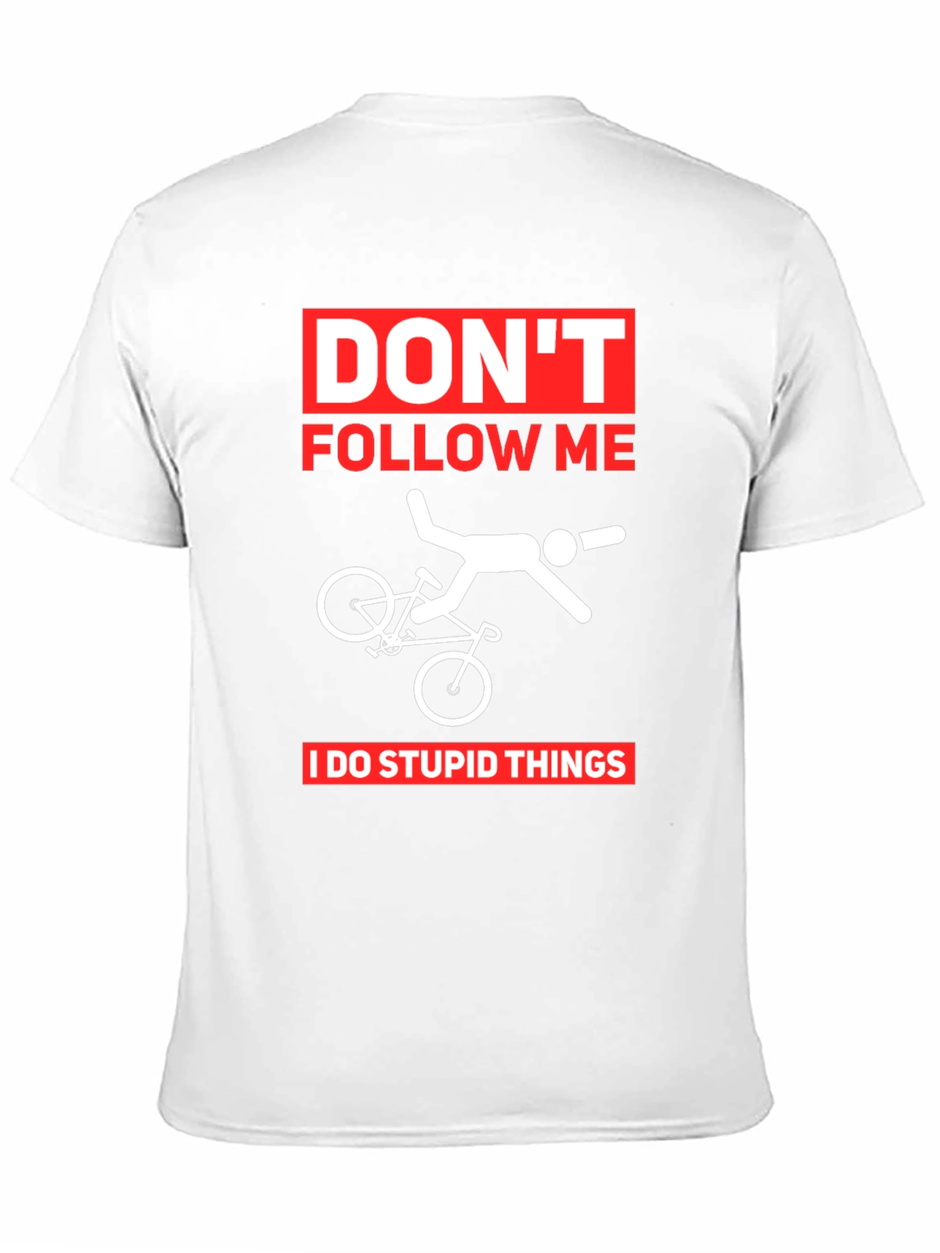 Dont Follow Me T-Shirt | Funny Biker Tee