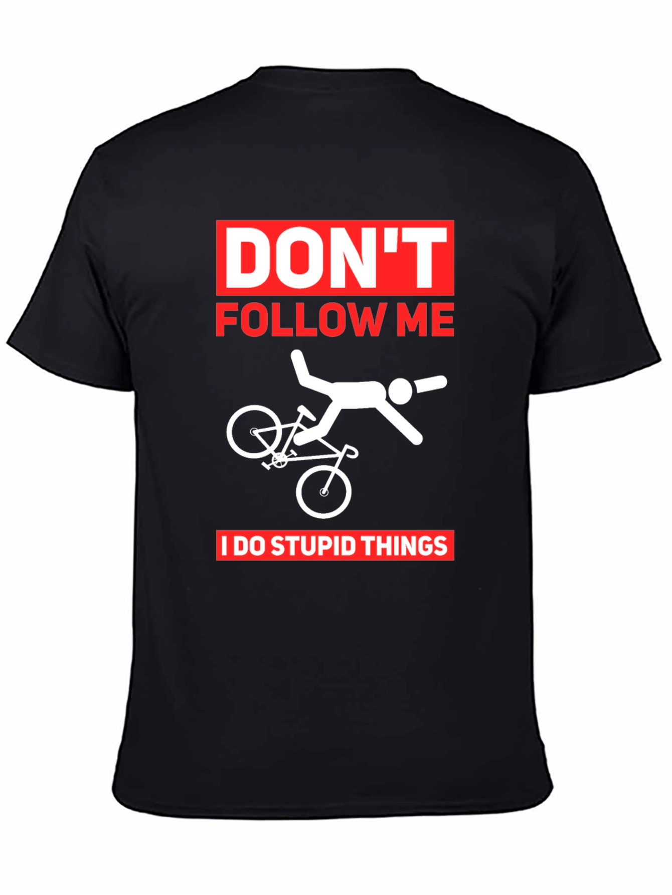 Dont Follow Me T-Shirt | Funny Biker Tee