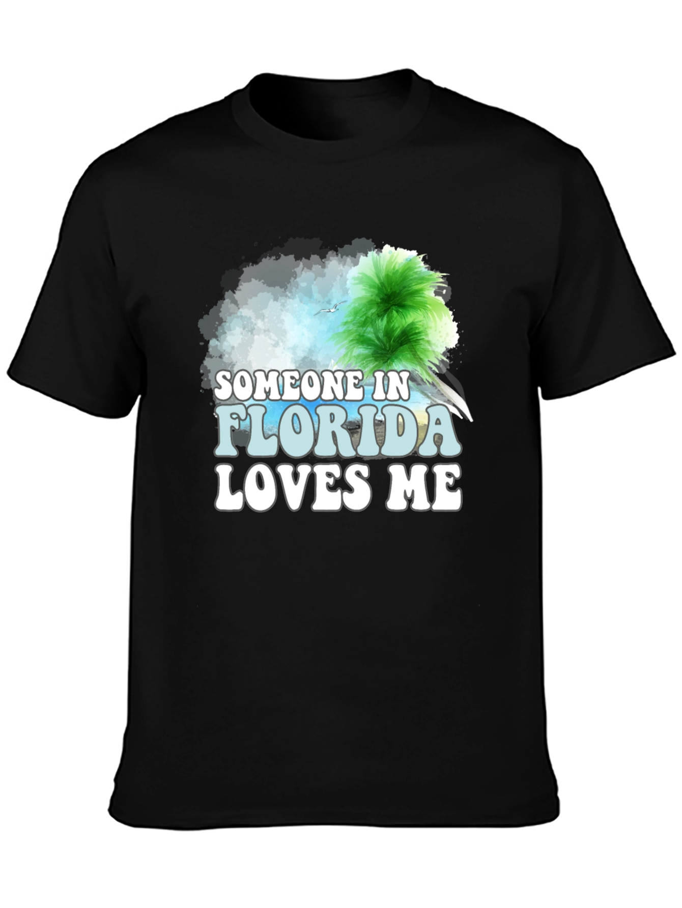 Someone in Florida Loves Me Graphic T-Shirt