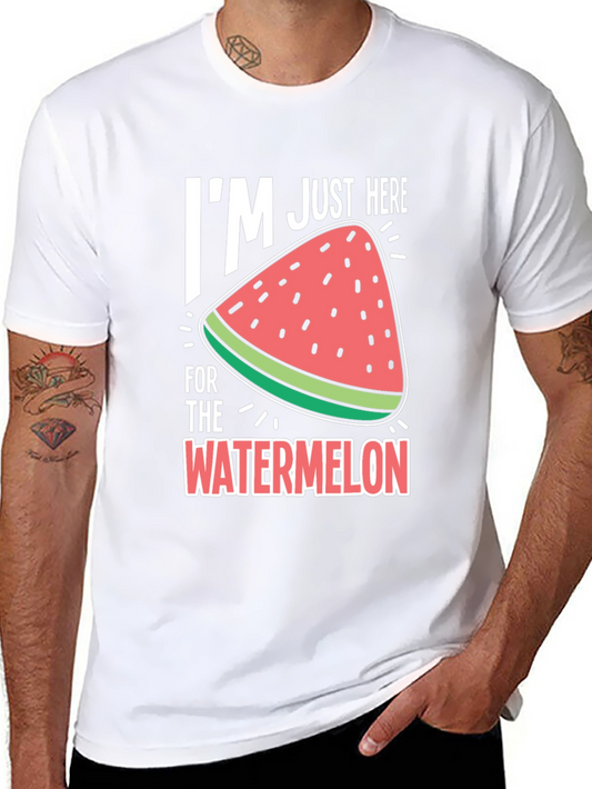 Im Just Here for the Watermelon T-Shirt