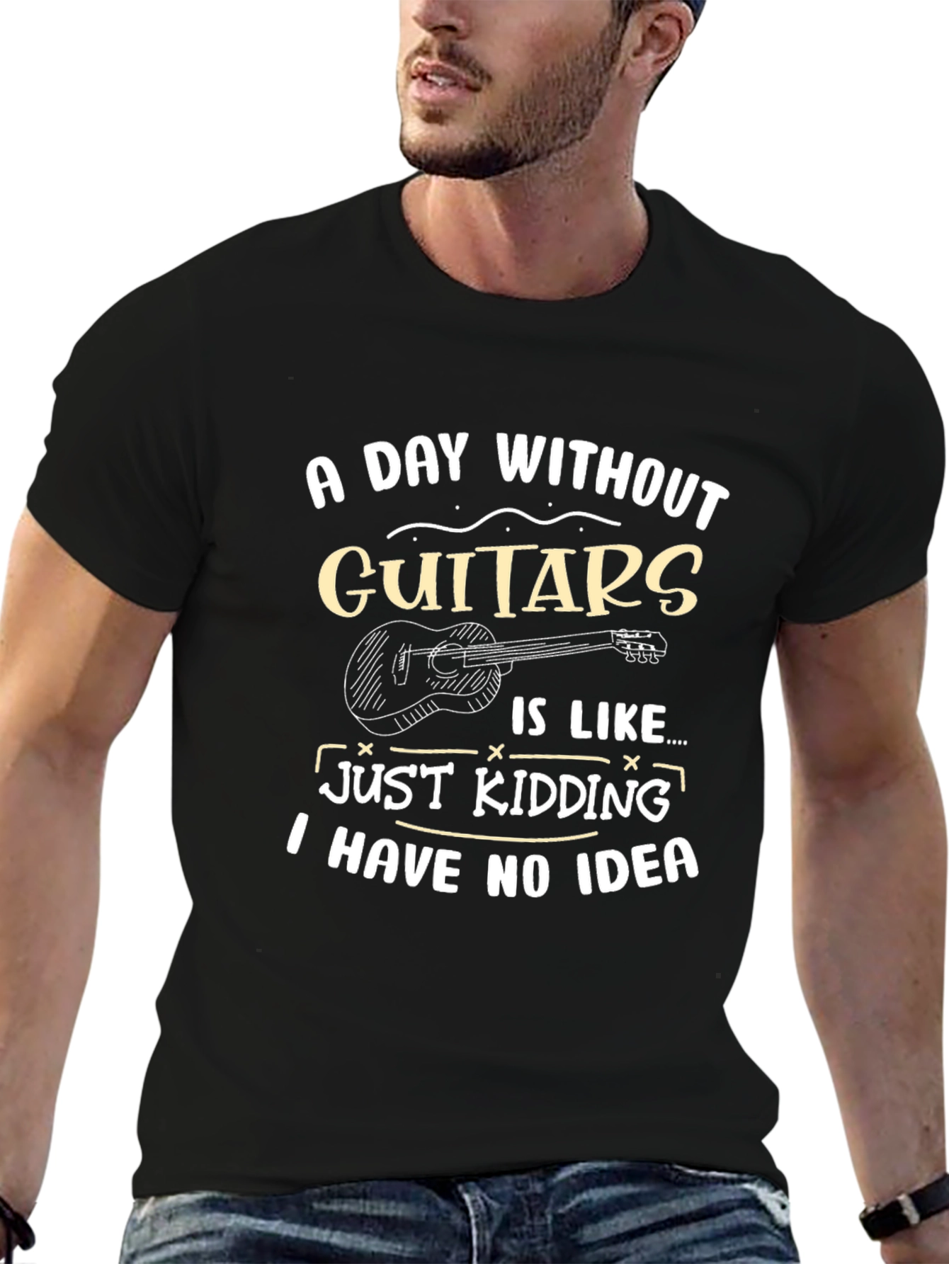 Funny Guitar T-Shirt - A Day Without Guitars