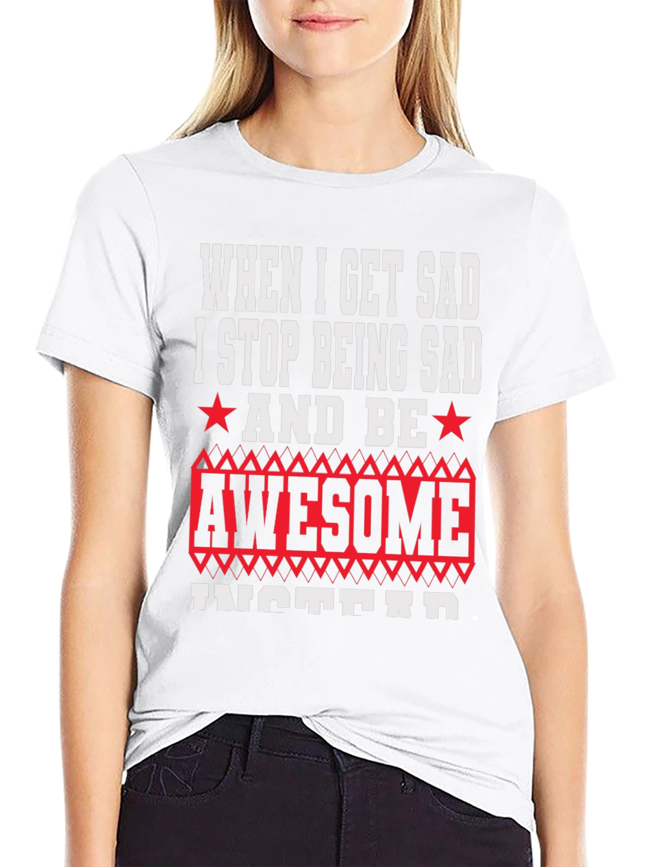 Funny When I Get Sad Graphic T-Shirt