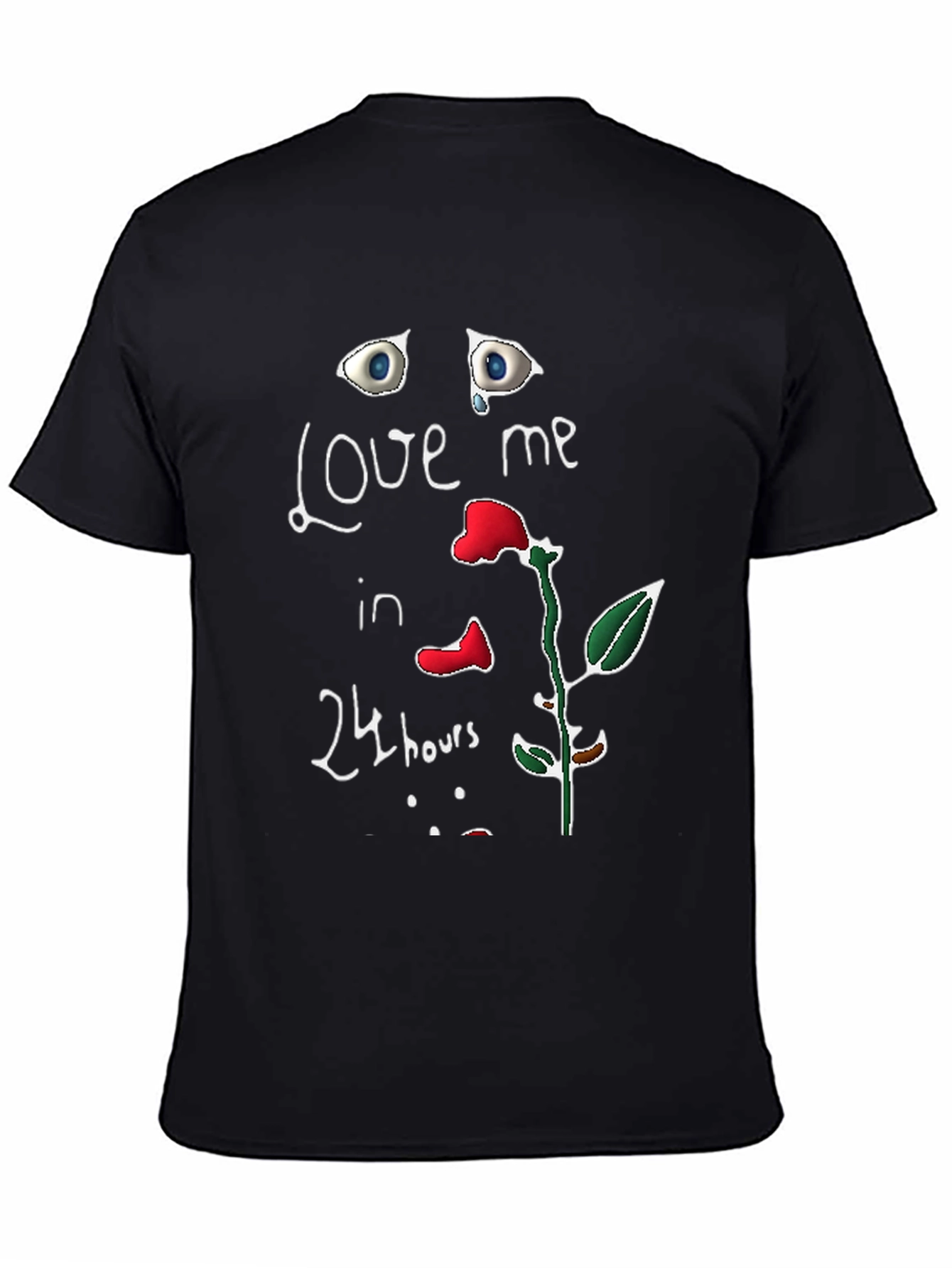 Love Me in 24 Hours Graphic T-Shirt