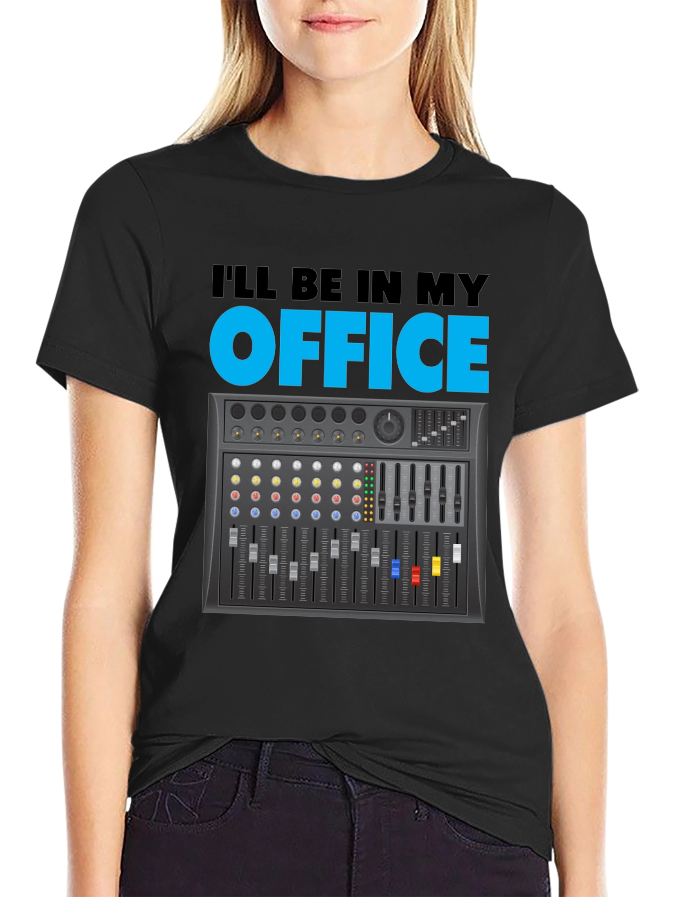 Ill Be In My Office Audio Mixer T-Shirt