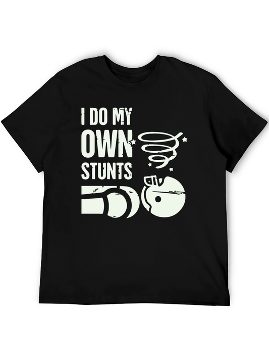 I Do My Own Stunts T-Shirt - Funny Graphic Tee
