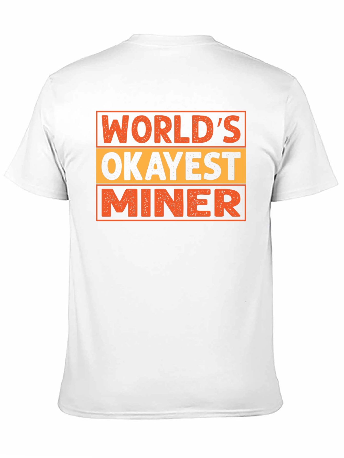 Worlds Okayest Miner Novelty T-Shirt