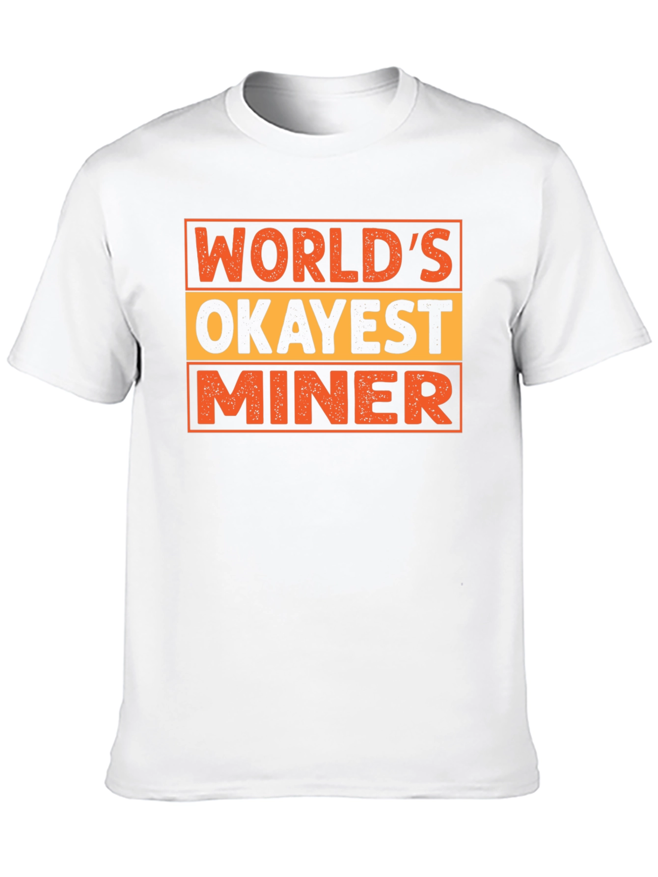 Worlds Okayest Miner Novelty T-Shirt