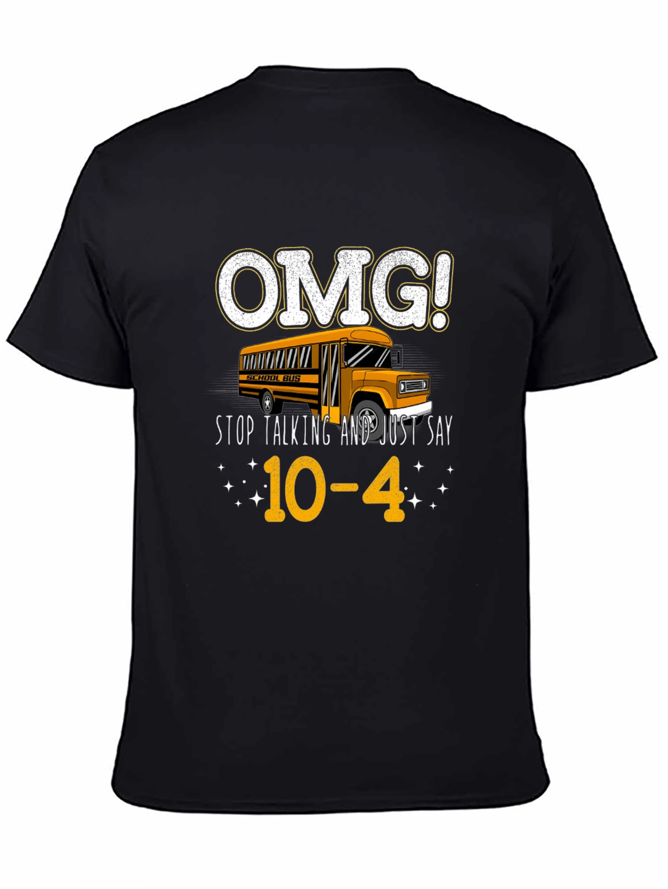 OMG! School Bus 10-4 Black Graphic Tee