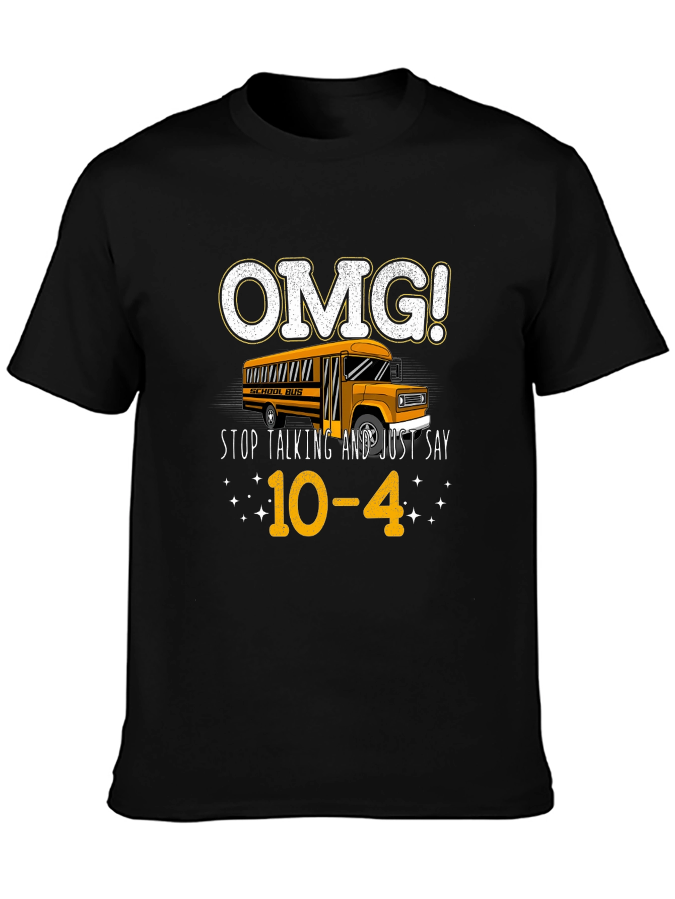 OMG! School Bus 10-4 Black Graphic Tee