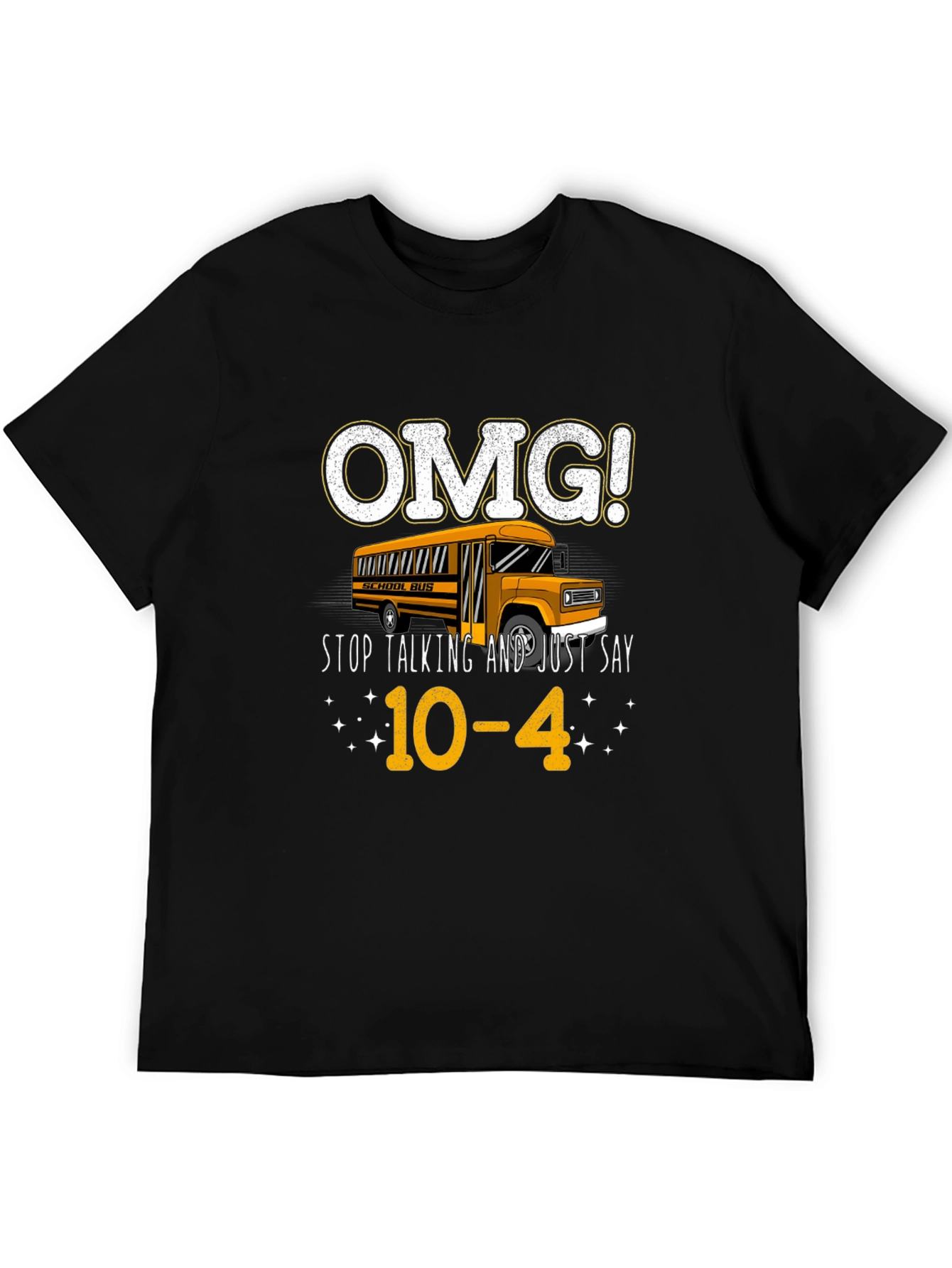 OMG! School Bus 10-4 Black Graphic Tee