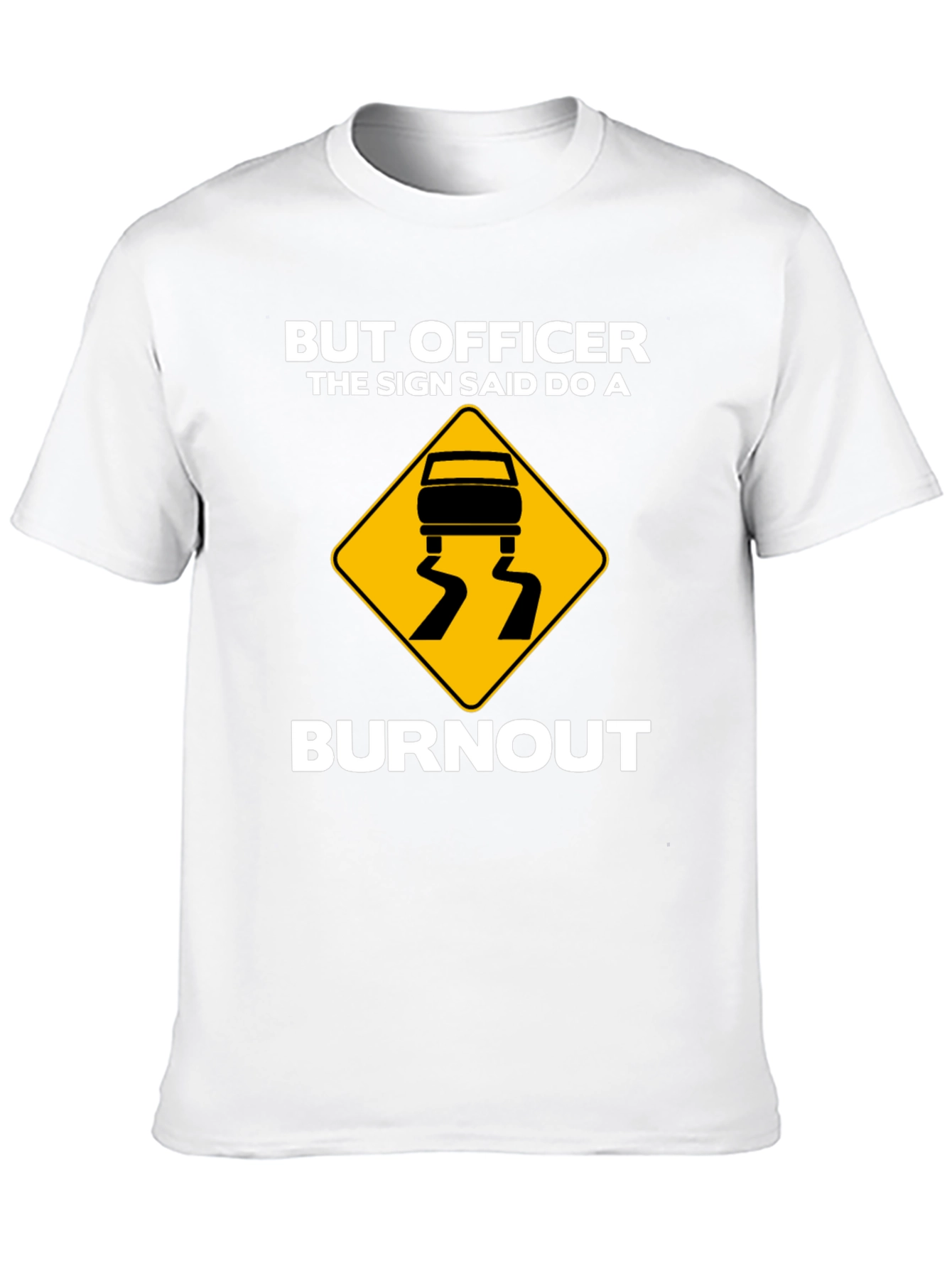 Burnout T-Shirt - Funny Car Enthusiast Tee
