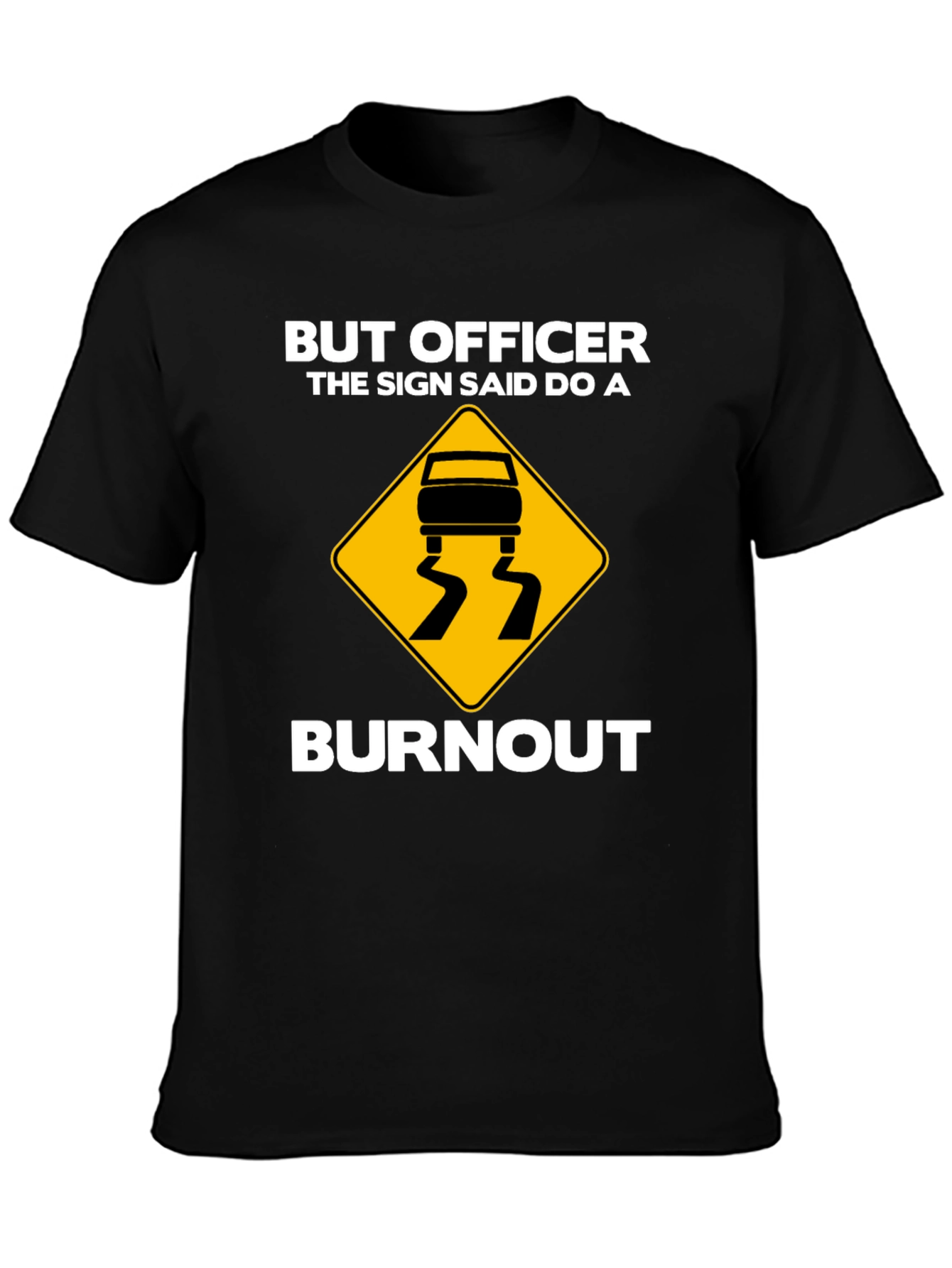 Burnout T-Shirt - Funny Car Enthusiast Tee