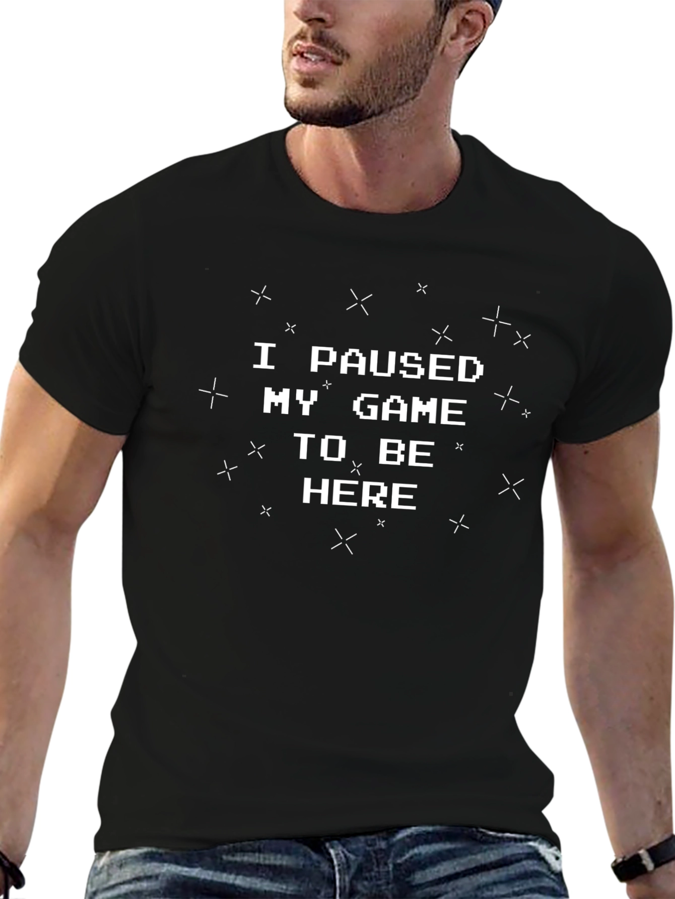 I Paused My Game to Be Here Graphic Tee