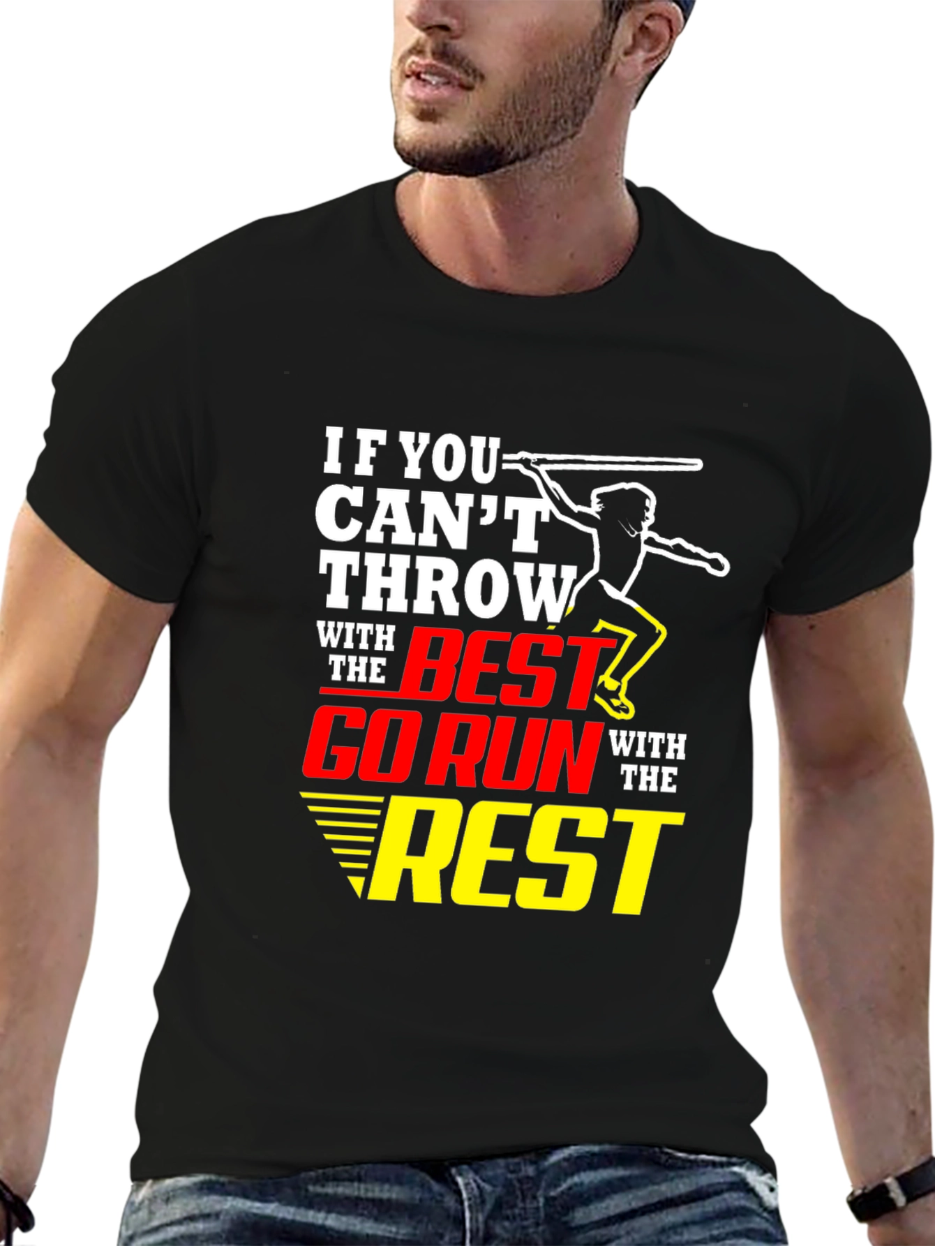 Throwing T-Shirt: If You Cant Throw With the Best!