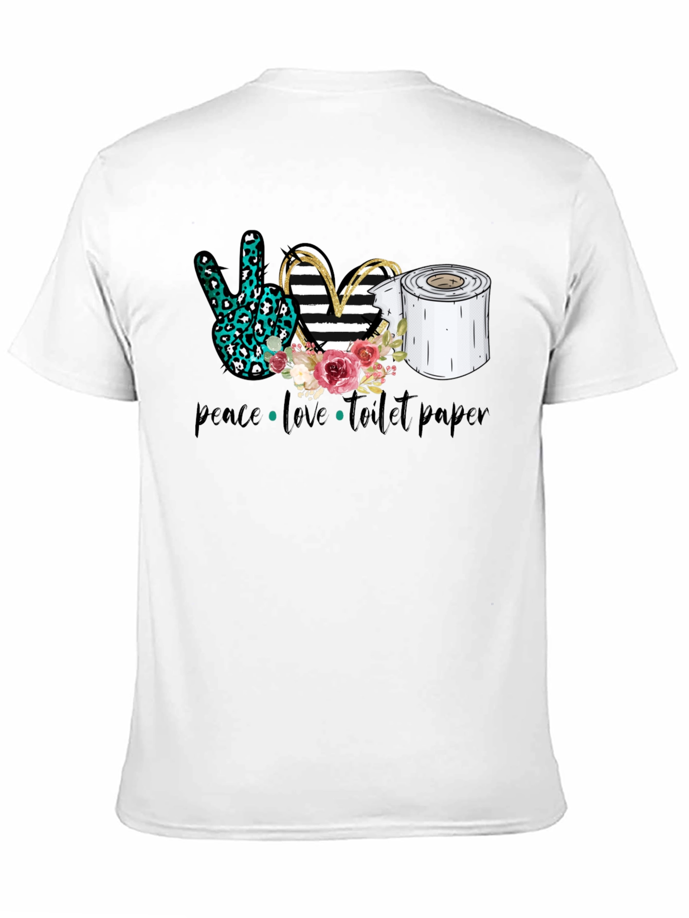 Peace Love Toilet Paper Graphic Tee