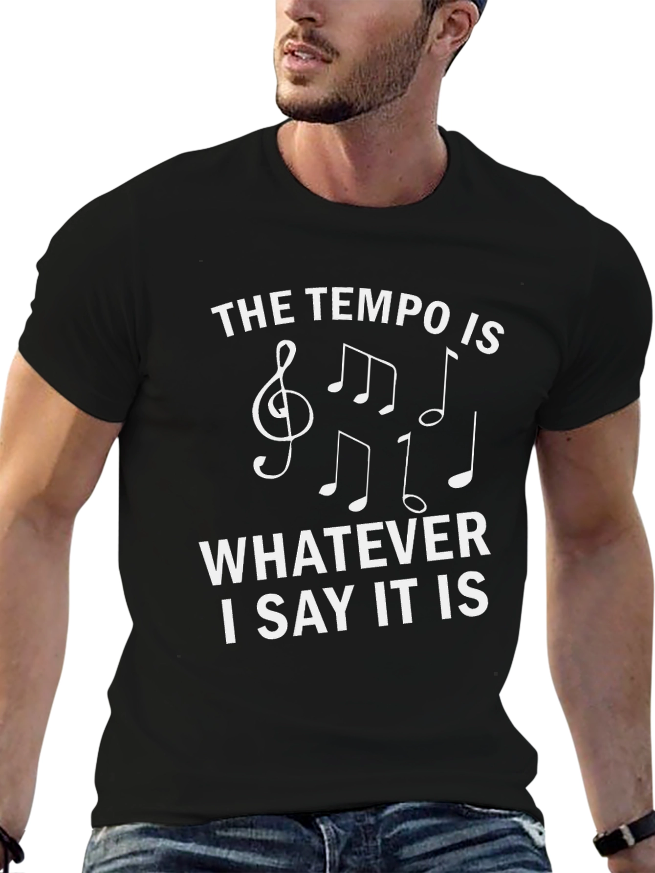 The Tempo Is Whatever I Say It Is T-Shirt