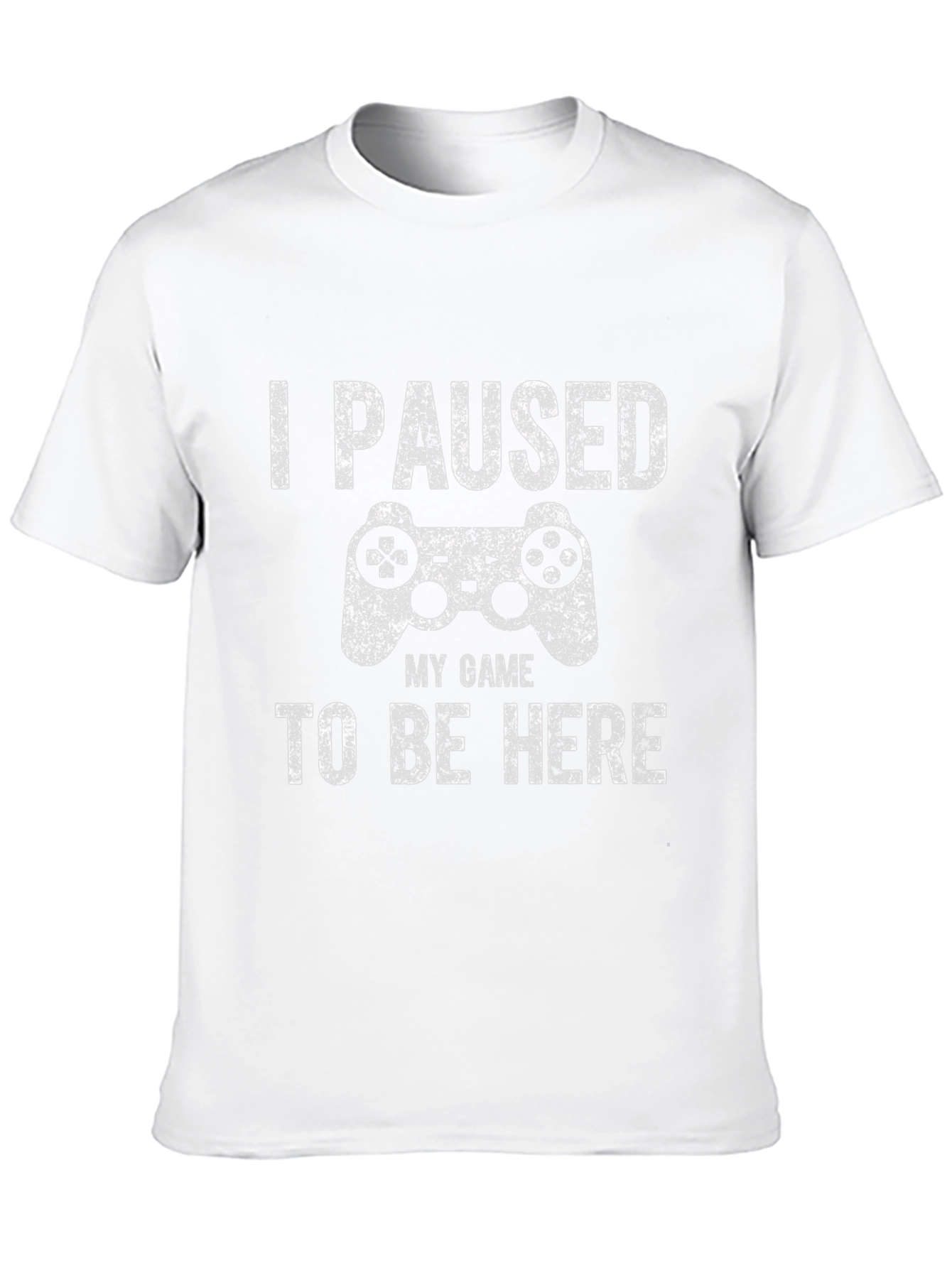 I Paused My Game T-Shirt