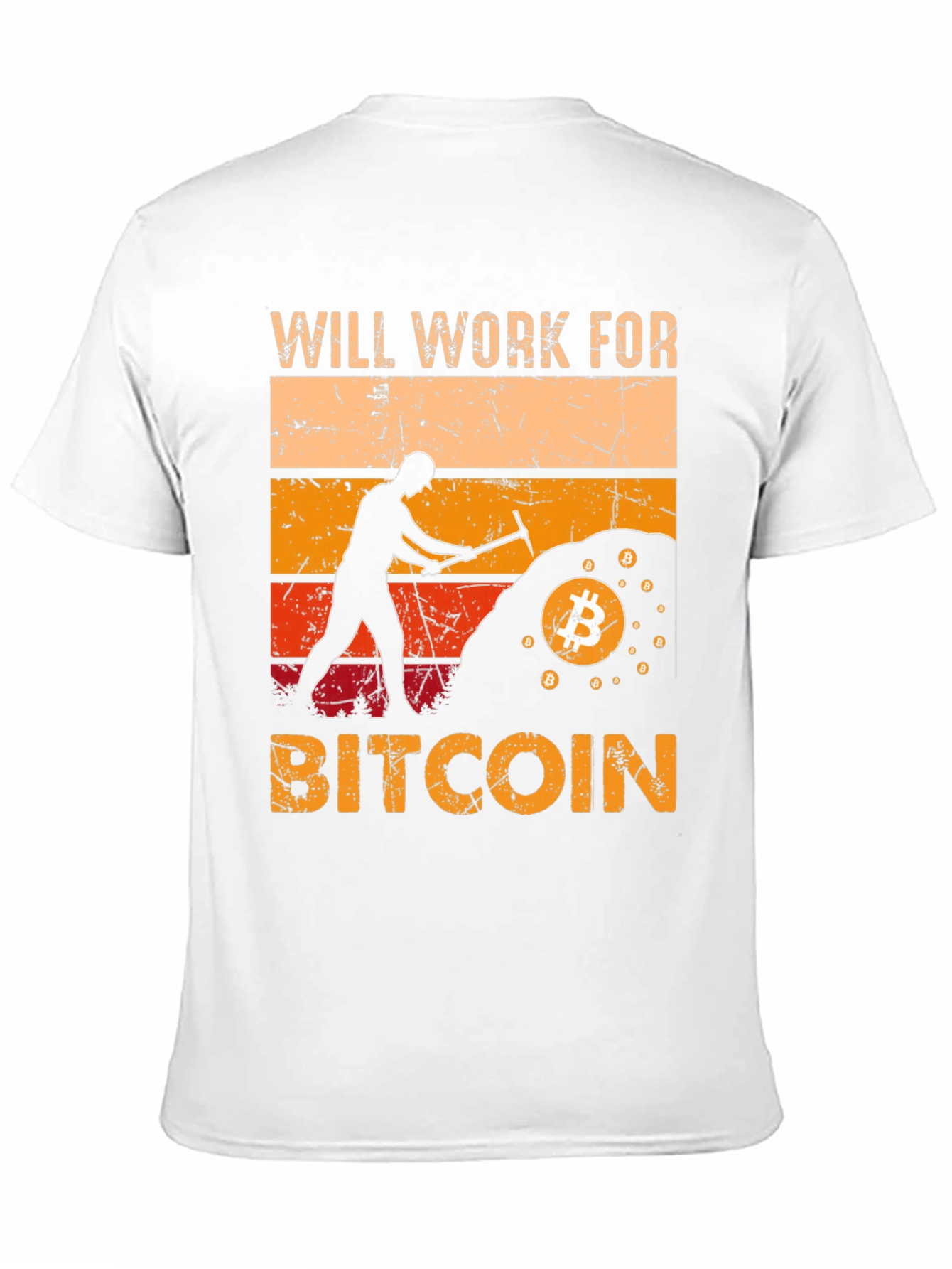 Will Work For Bitcoin T-Shirt