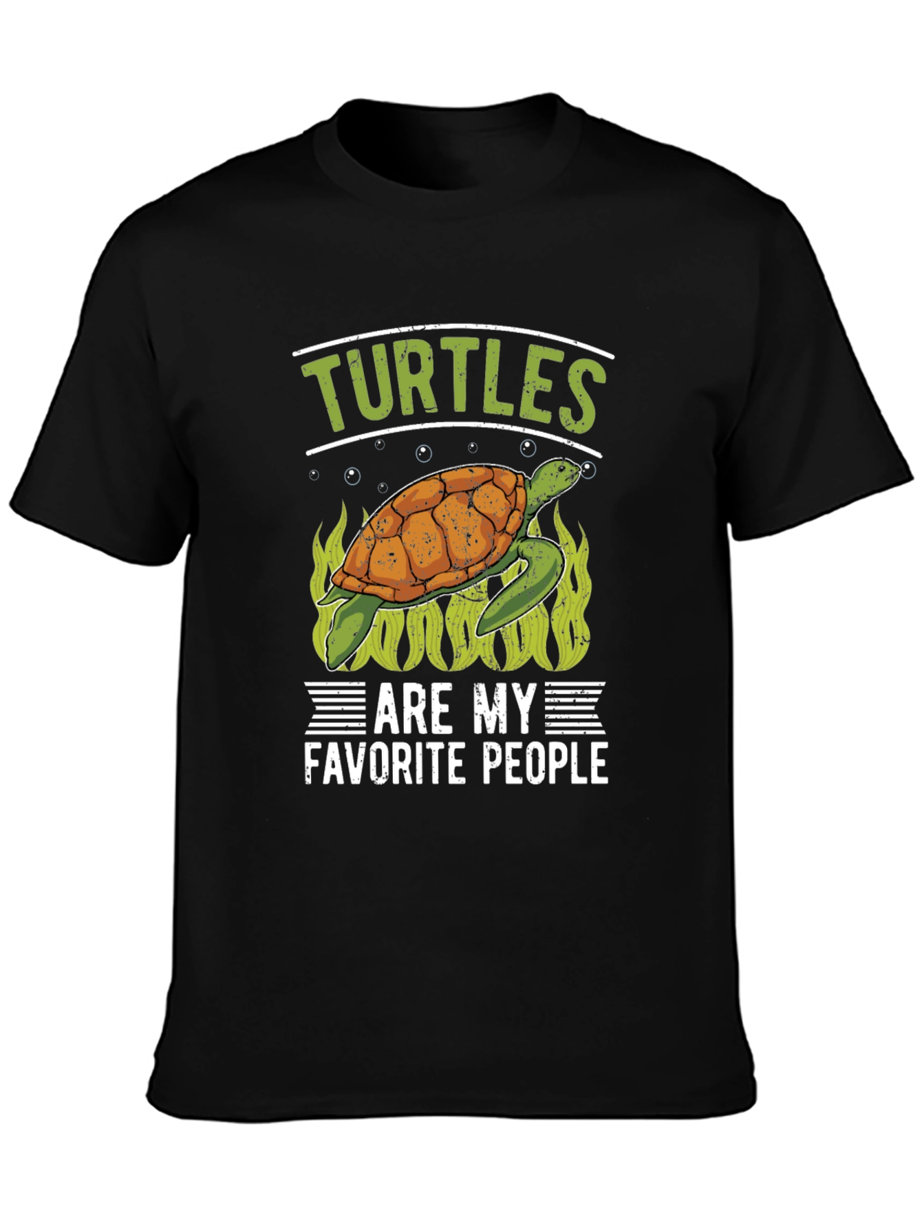 Turtles Are My Favorite People Graphic T-Shirt