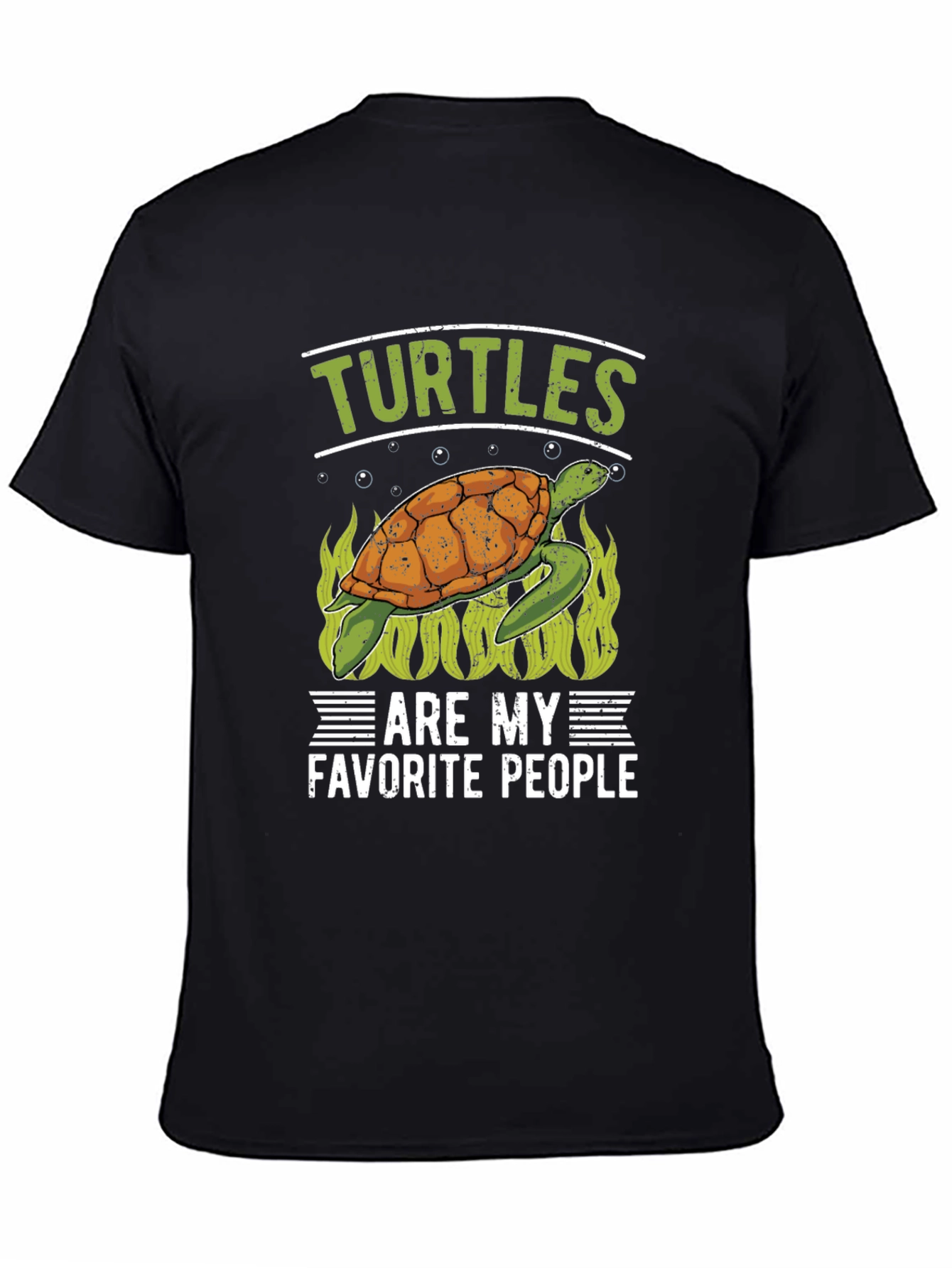 Turtles Are My Favorite People Graphic T-Shirt