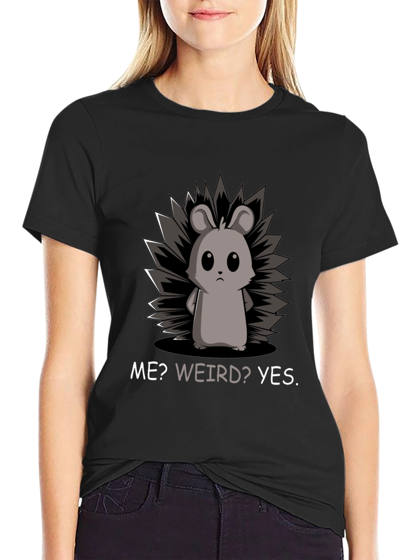 Me? Weird? Yes. T-Shirt - Funny Hedgehog Graphic Tee